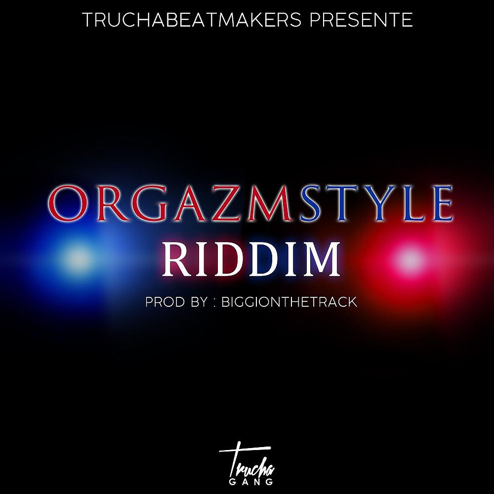 Релиз Orgazmstyle Riddim