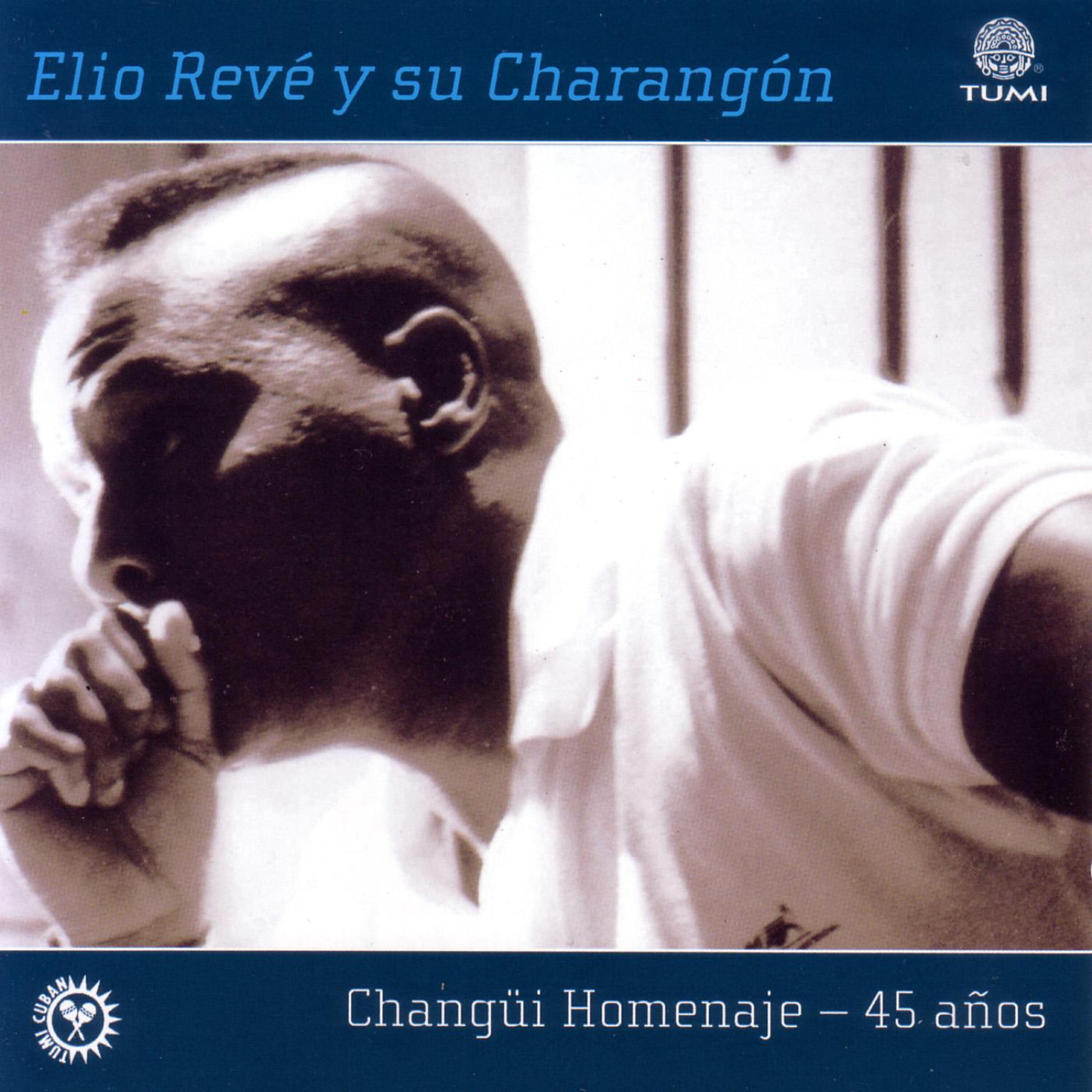 Релиз Changui Homenaje - 45 Años