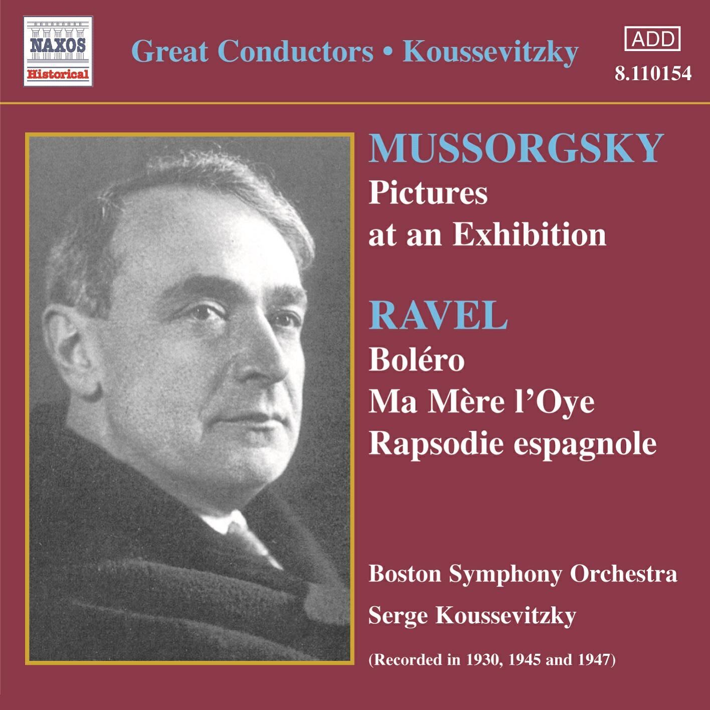Релиз Mussorgsky: Pictures at an Exhibition / Ravel: Bolero (Koussevitzky) (1930-1947)