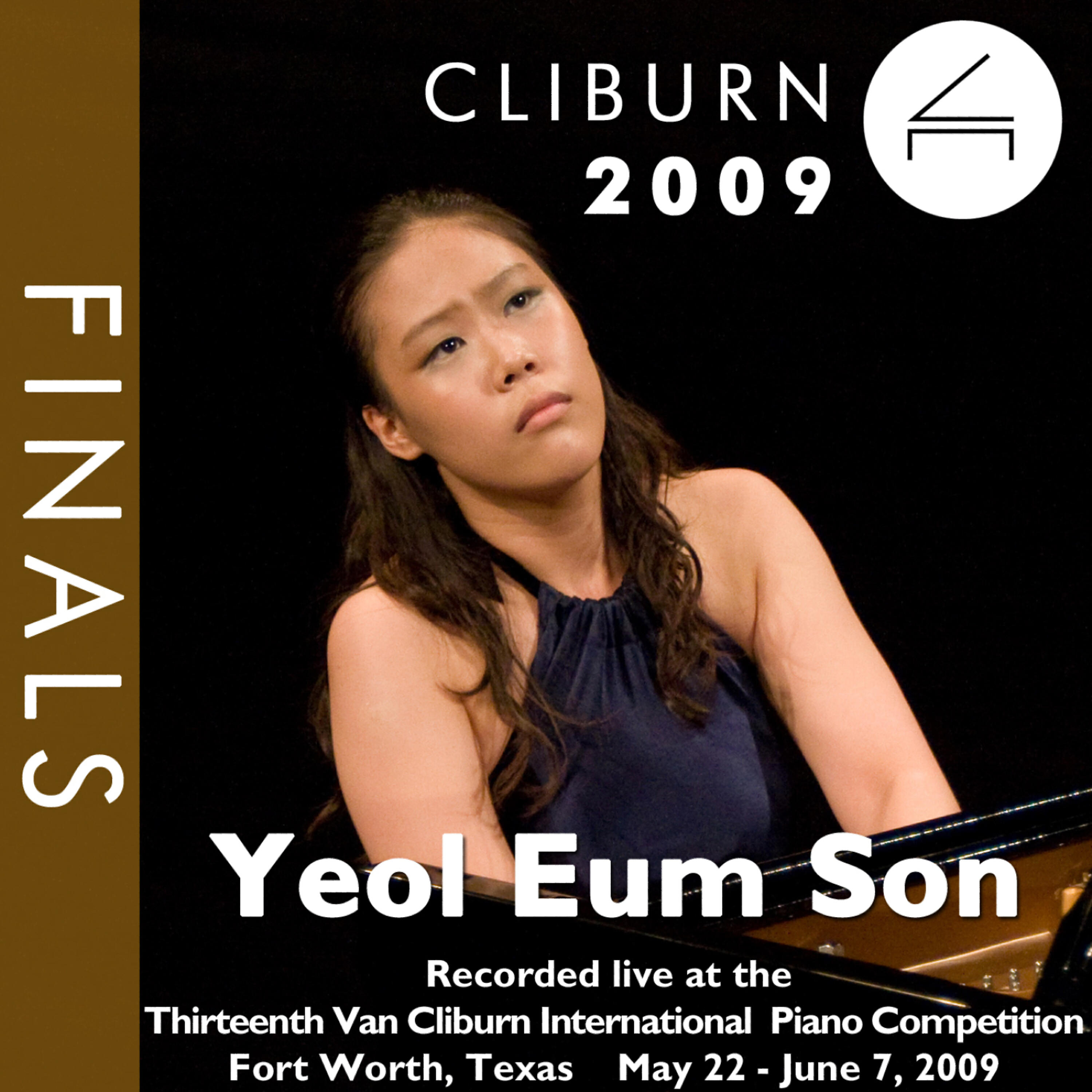 Постер альбома 2009 Van Cliburn International Piano Competition: Final Round - Yeol Eum Son