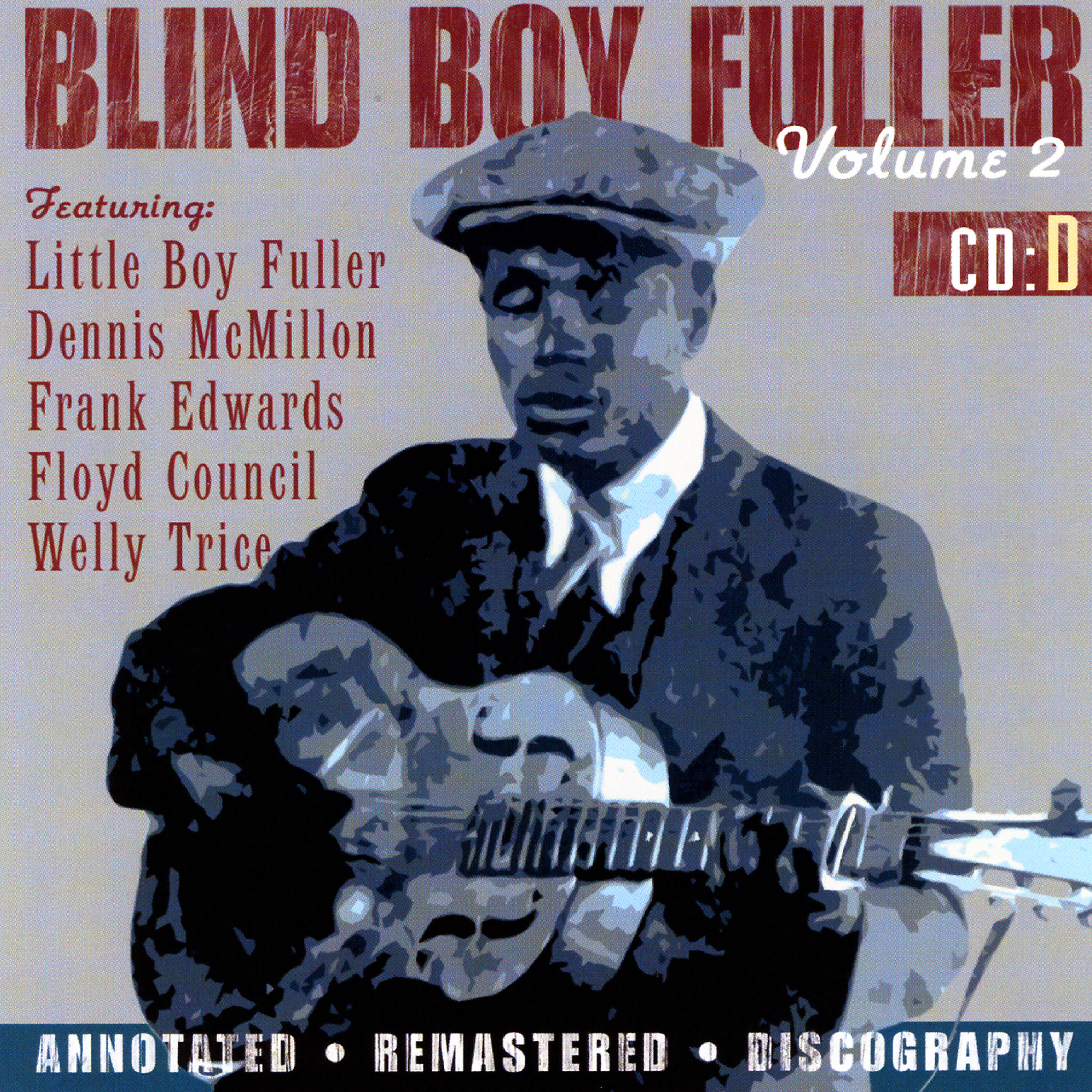Релиз Blind Boy Fuller, Vol. 2, CD D