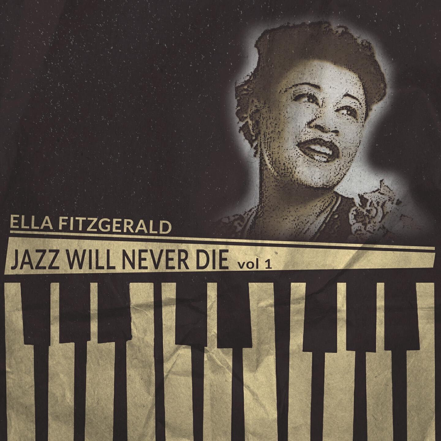 Релиз Jazz Will Never Die, Vol. 1 (Remastered)