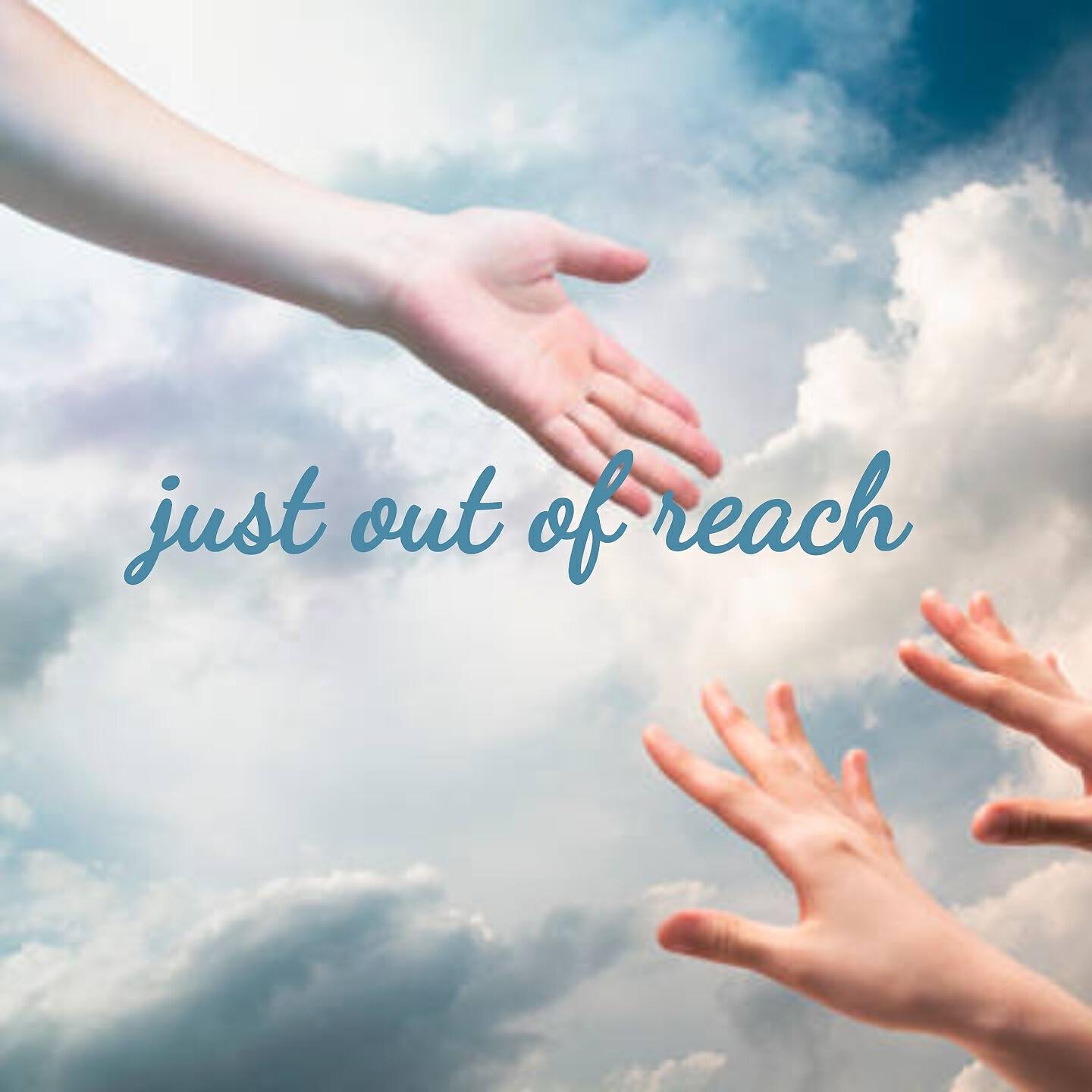 Релиз Just out of Reach