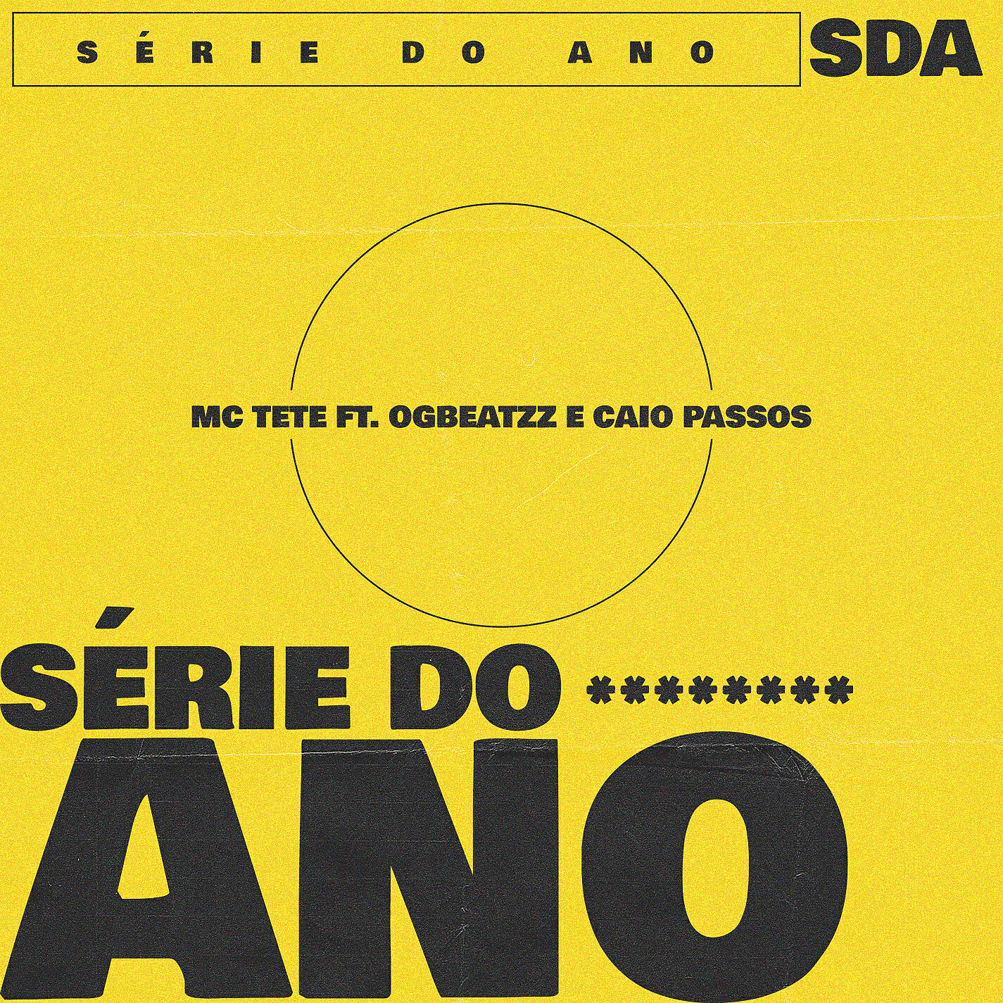 Релиз Série do Ano (feat. OGBEATZZ, Caio Passos)