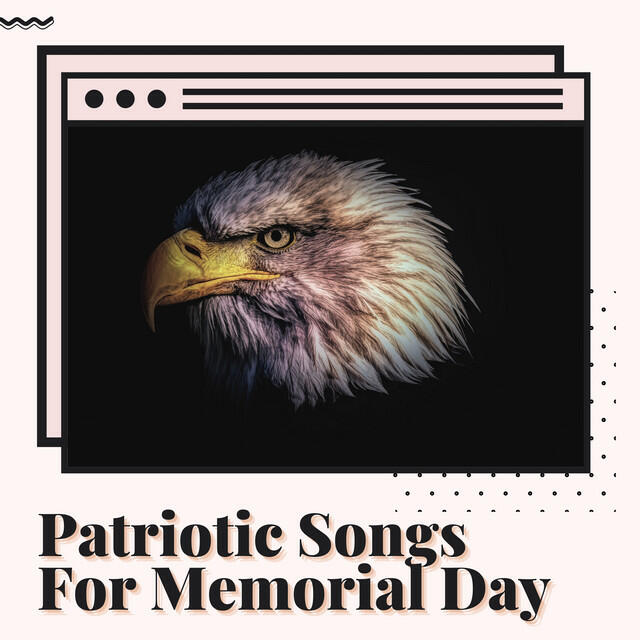 Релиз Patriotic Songs For Memorial Day