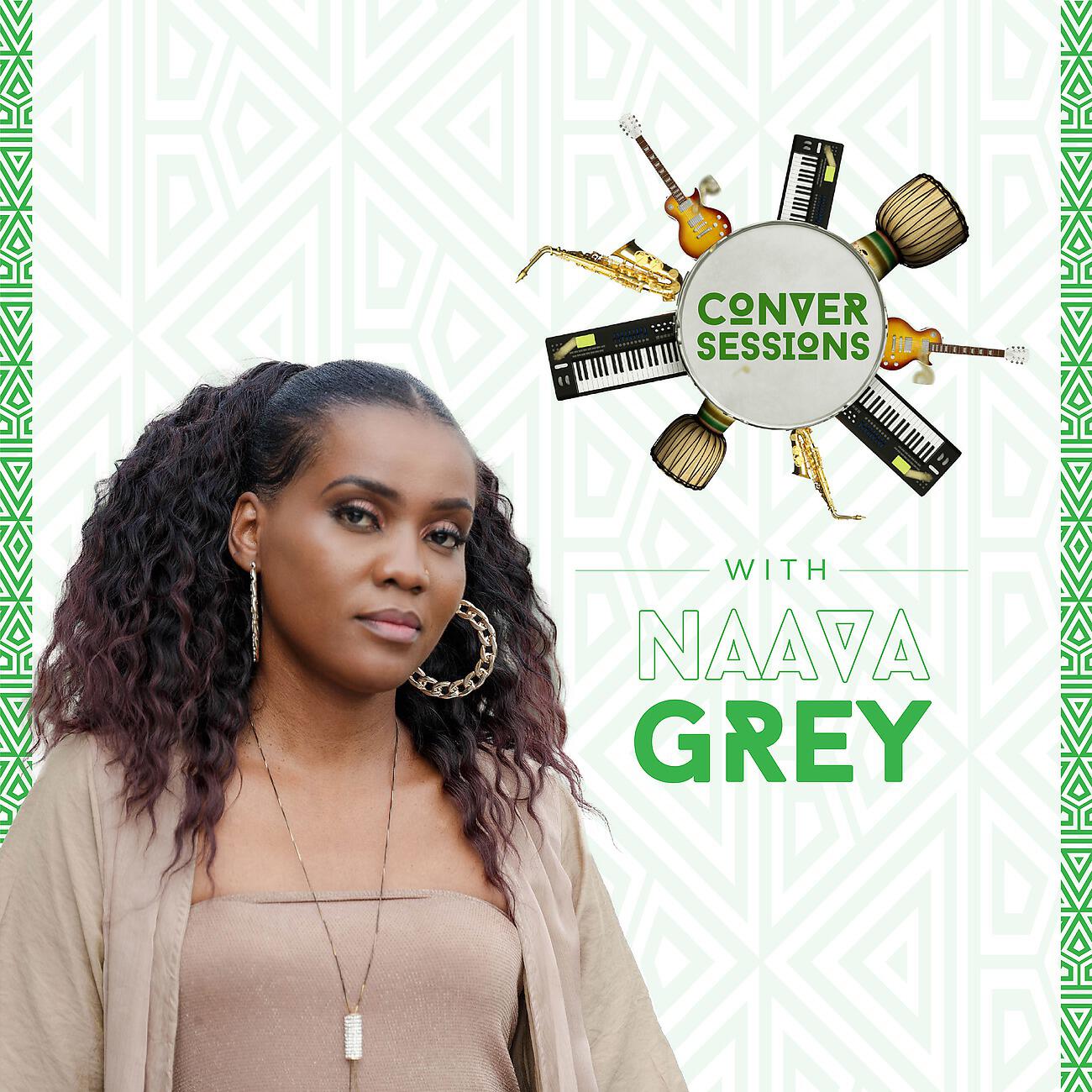 Релиз Conversessions with Naava Grey