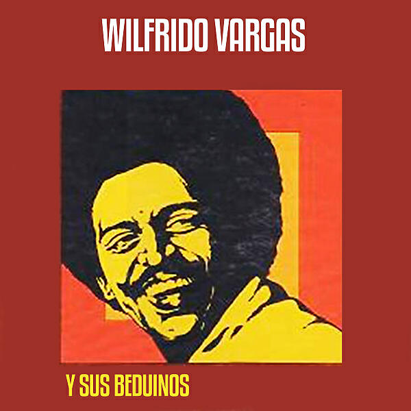 Релиз Wilfrido Vargas y Sus Beduinos