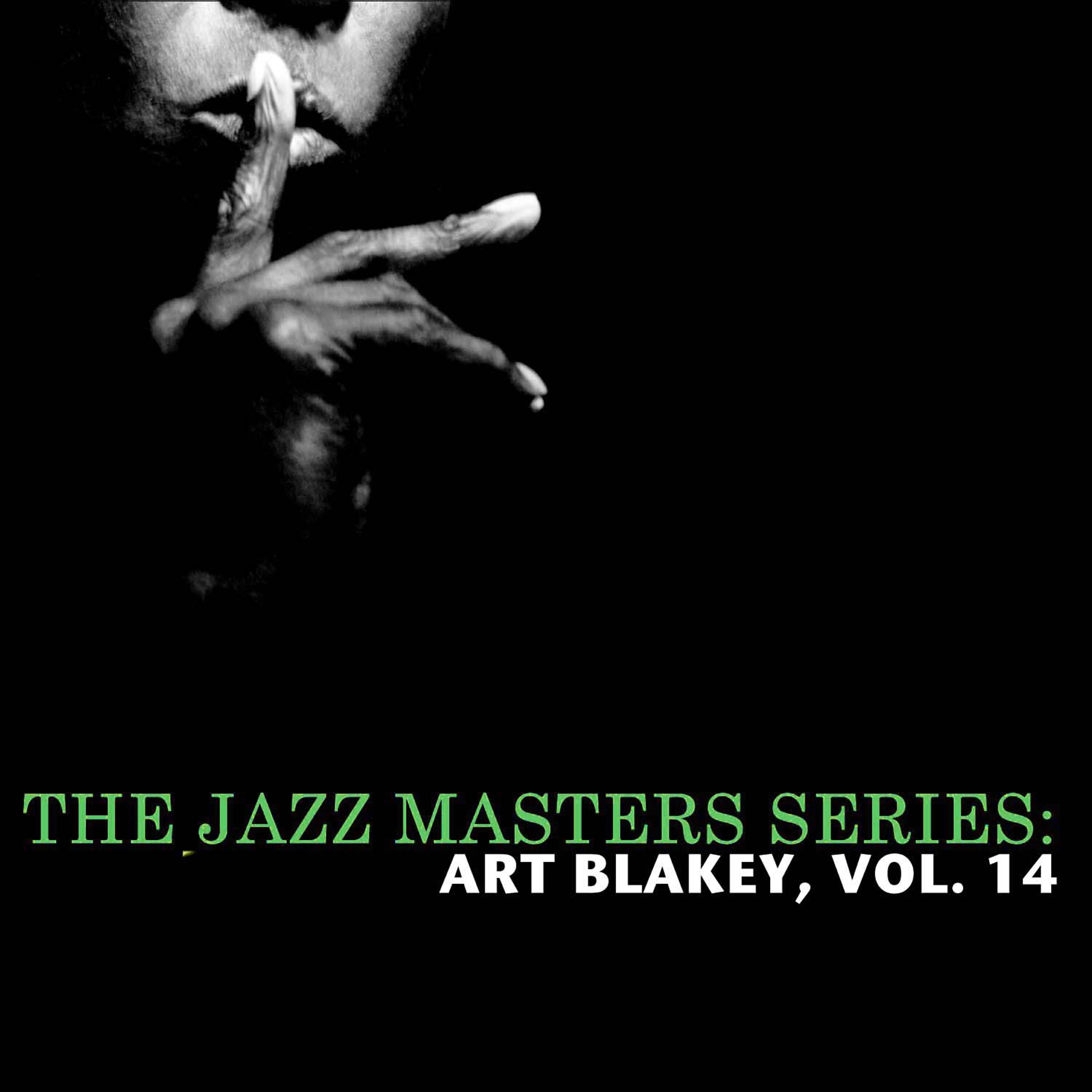 Релиз The Jazz Masters Series: Art Blakey, Vol. 14