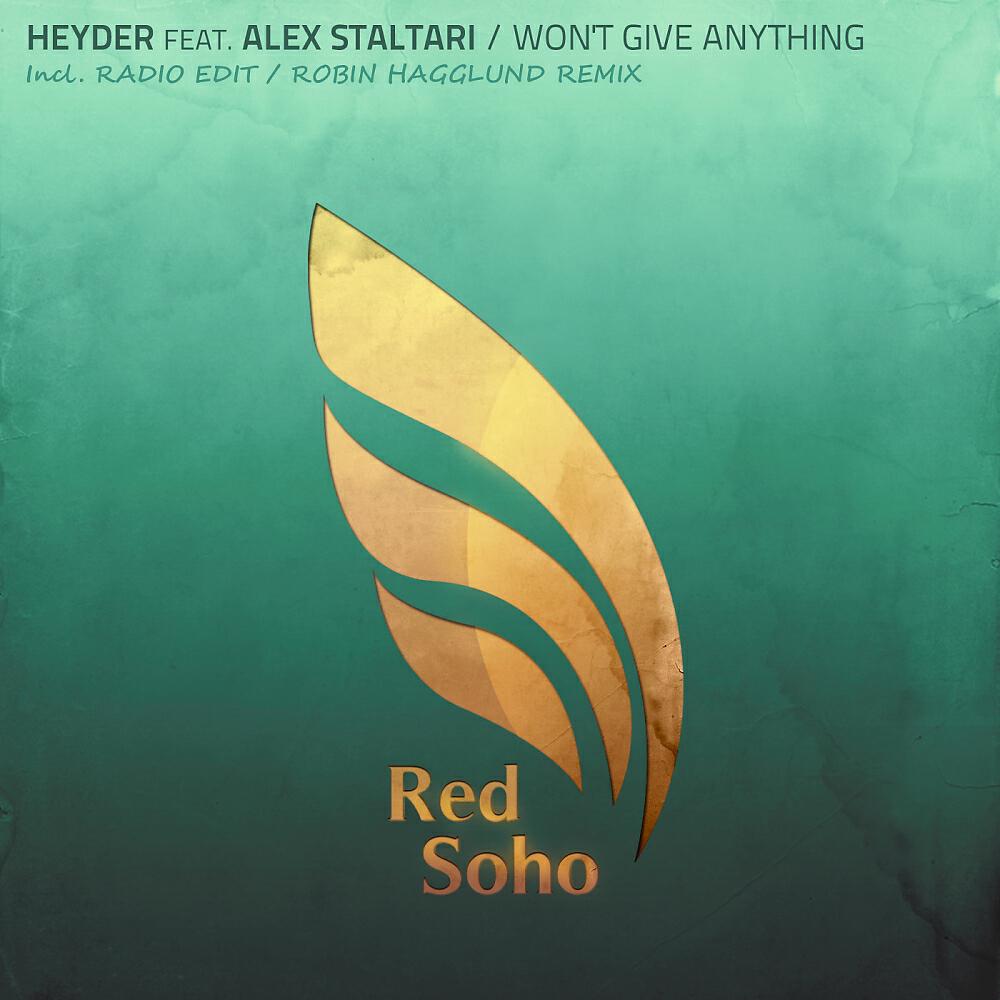 Heyder, Alex Staltari - Won't Give Anything (Radio Edit)