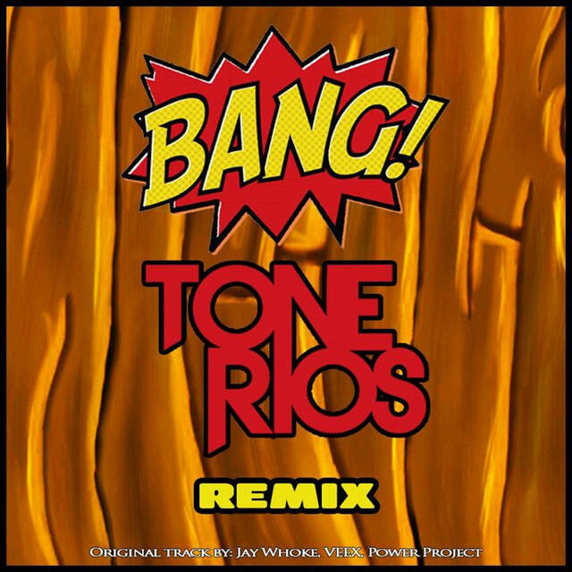 Релиз Bang (Tone Rios Remix)