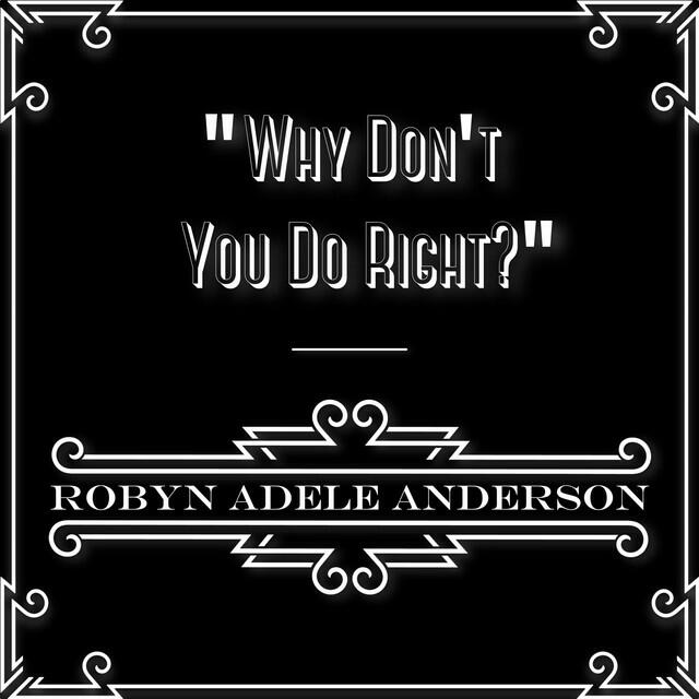Релиз Why Don't You Do Right?