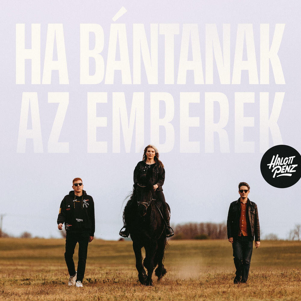 Релиз Ha bántanak az emberek