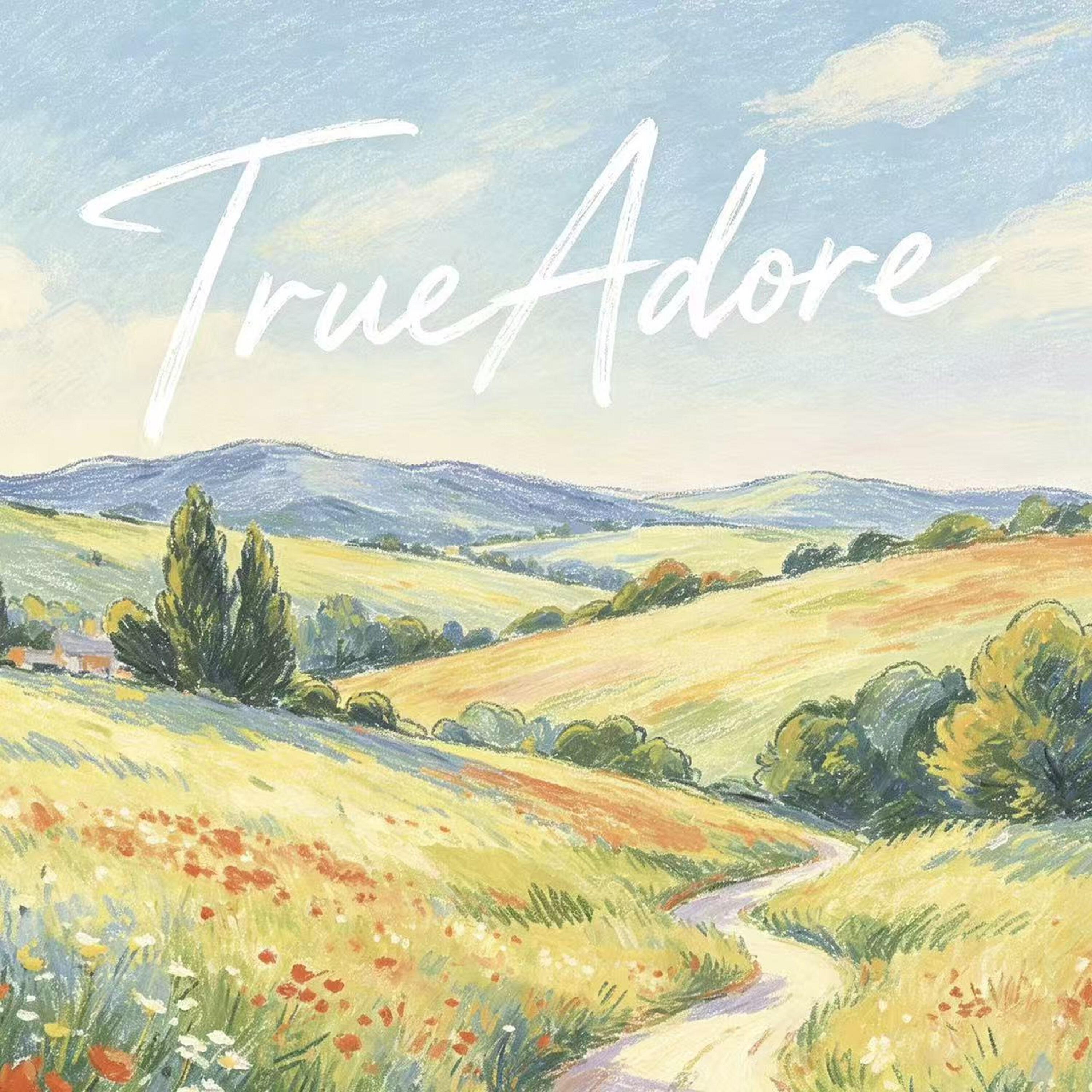 Релиз TrueAdore（真的好喜欢你）