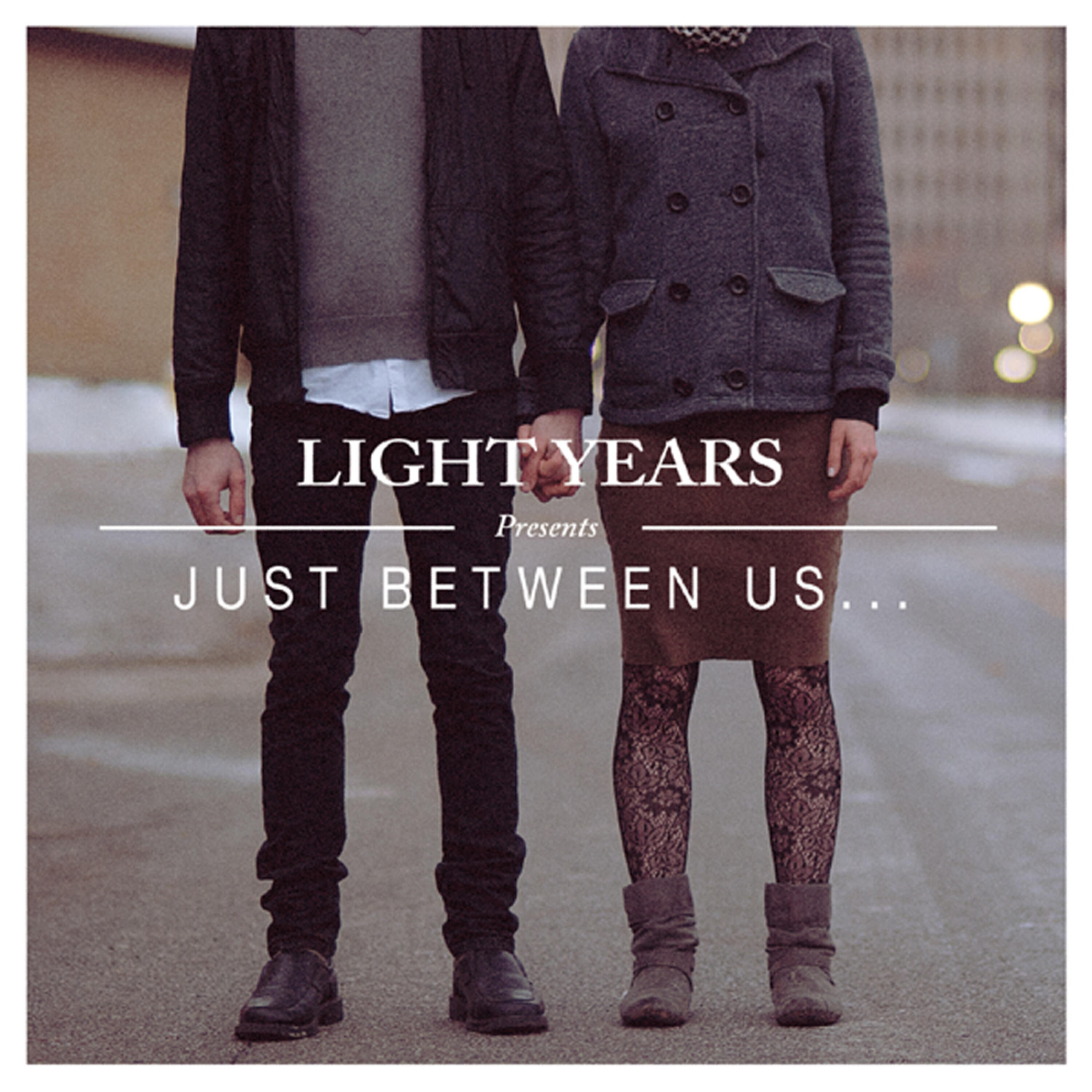 Релиз Just Between Us...