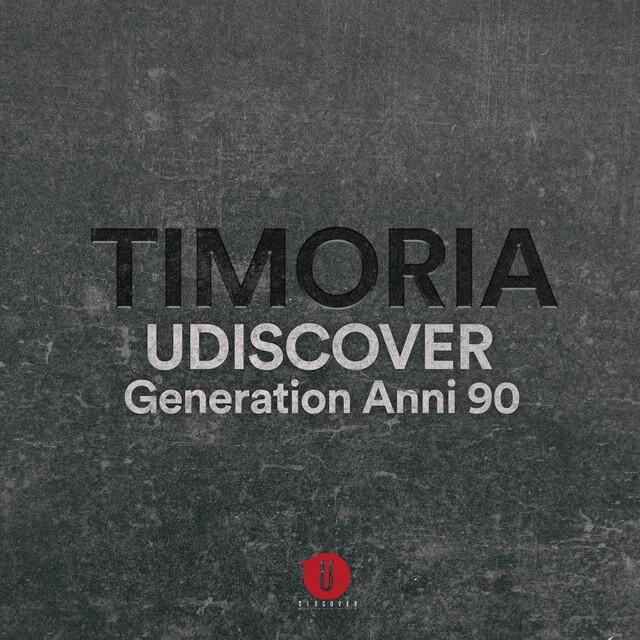 Релиз Timoria Generation Anni '90 Udiscover
