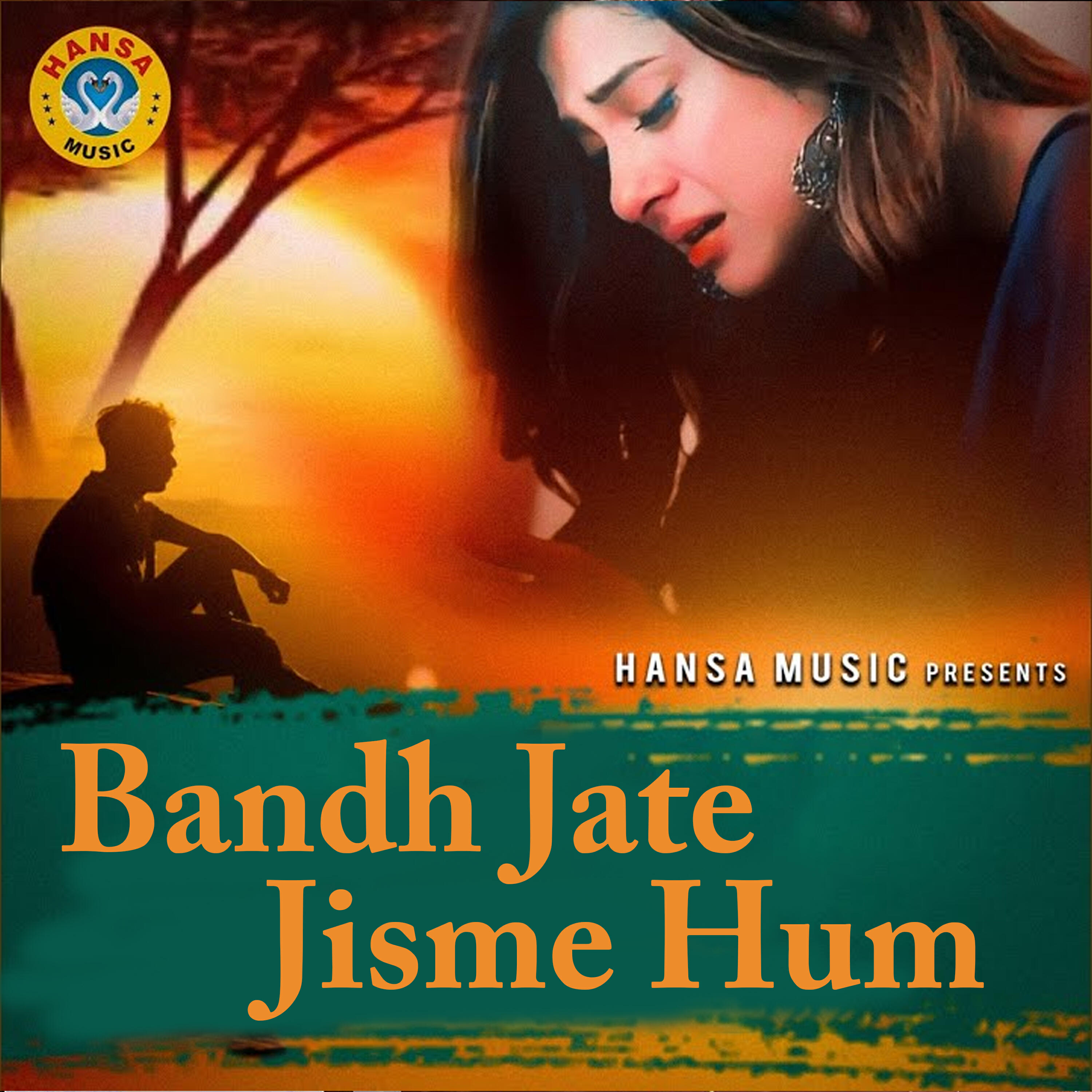Релиз Bandh Jate Jisme Hum