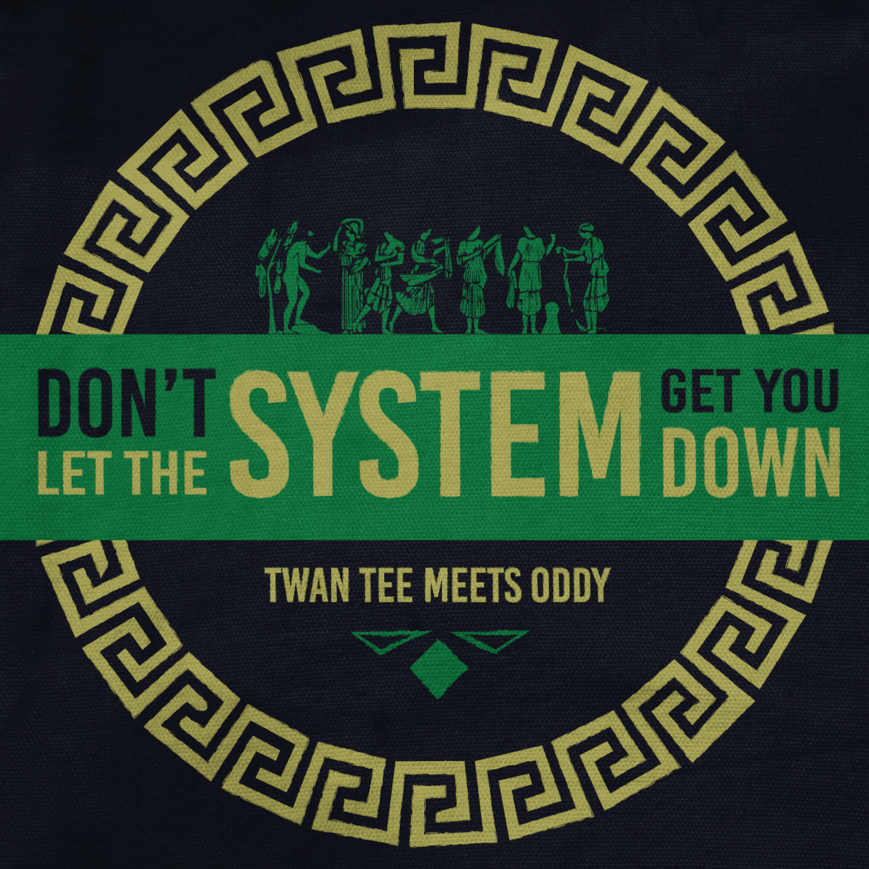 Релиз Don't Let the System Get You Down
