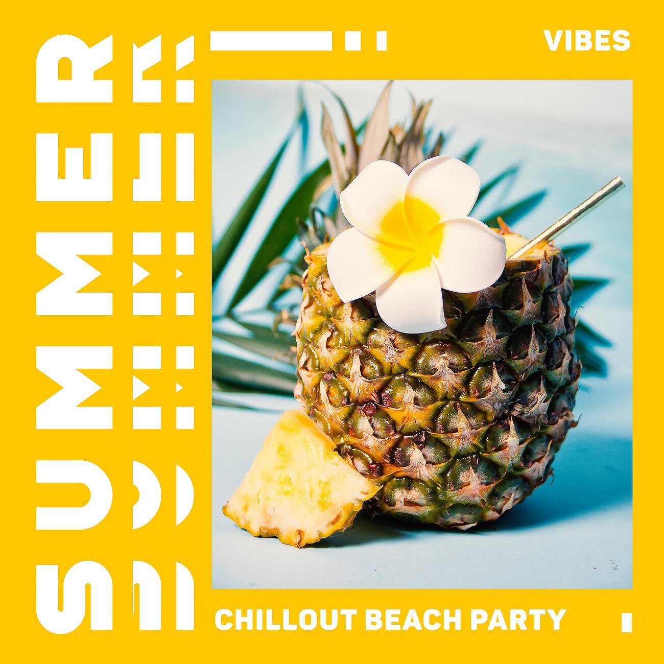 Релиз Summer Vibes - Chillout Beach Party - Tropical Melody