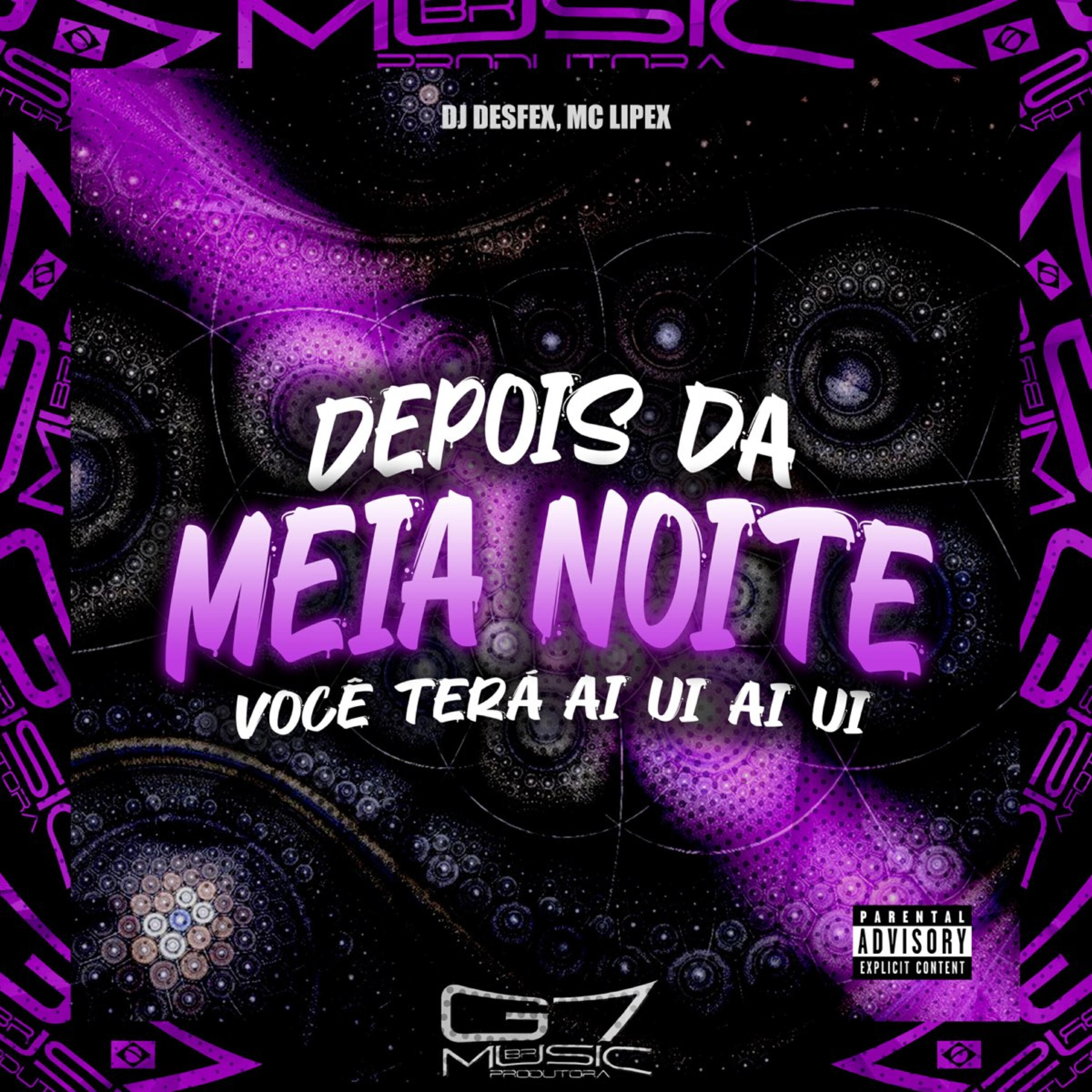 Постер альбома Depois da Meia Noite Você Terá Ai Ui Ai Ui
