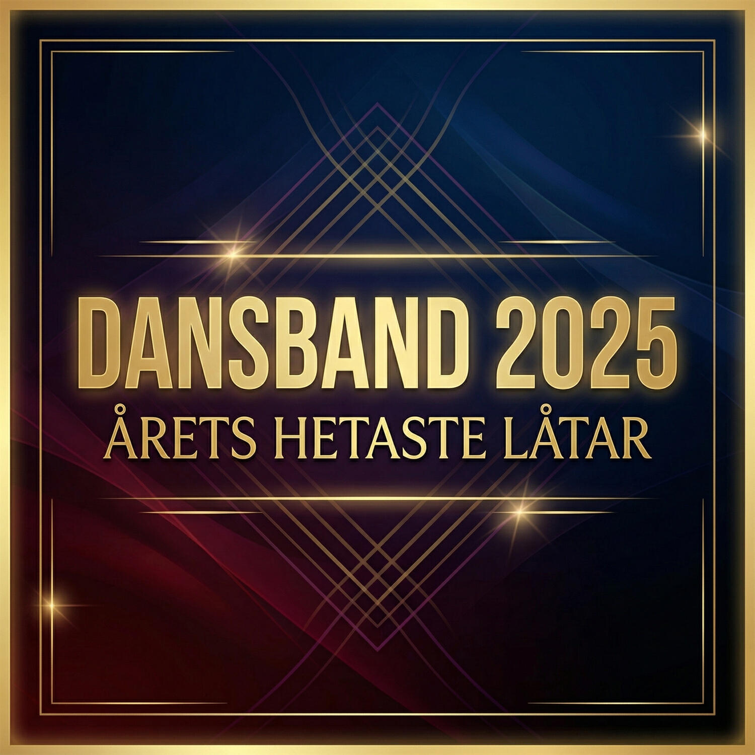 Релиз DANSBAND 2025 - Årets hetaste låtar