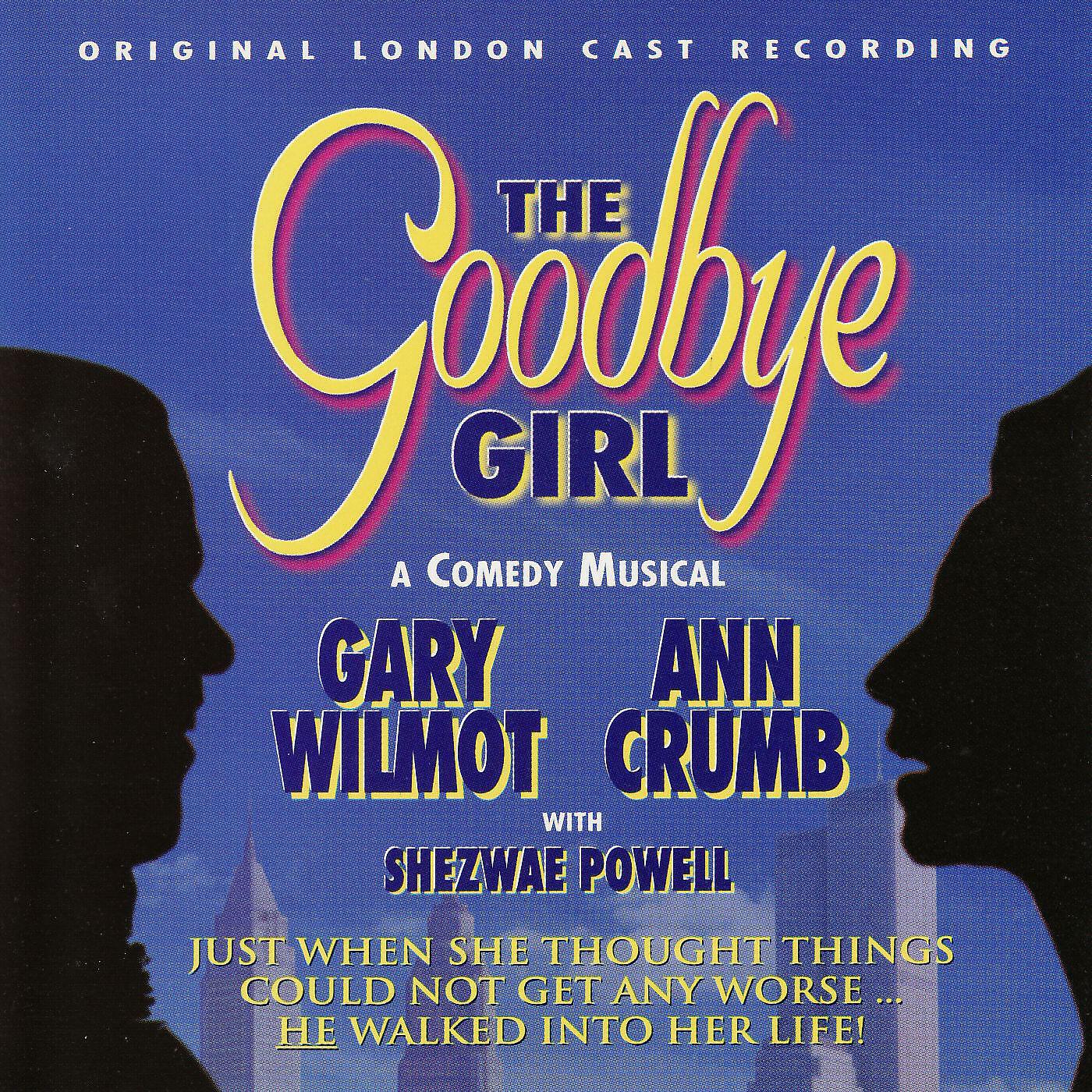 The Goodbye Girl - Original London Cast