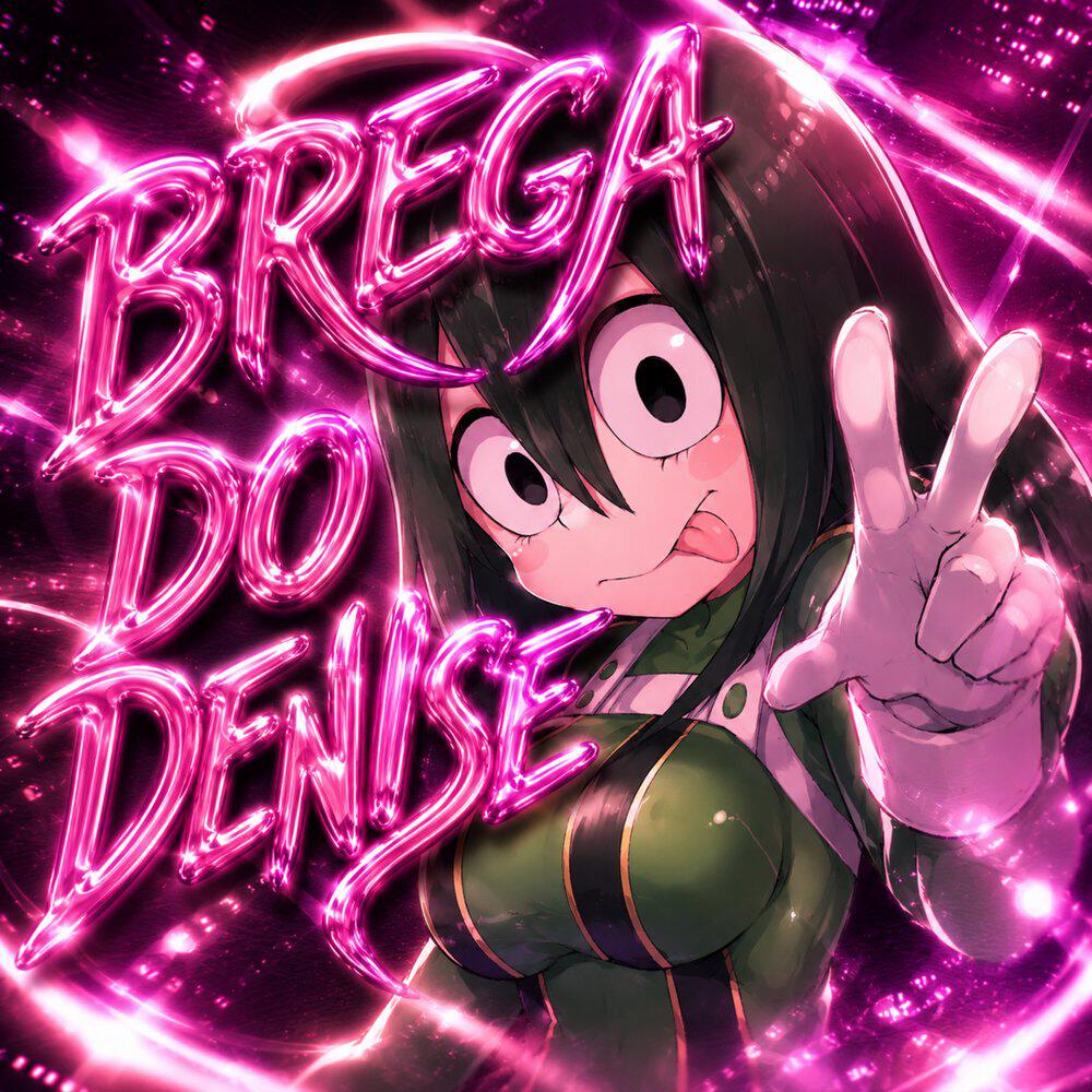 Релиз BREGA DO DENISE