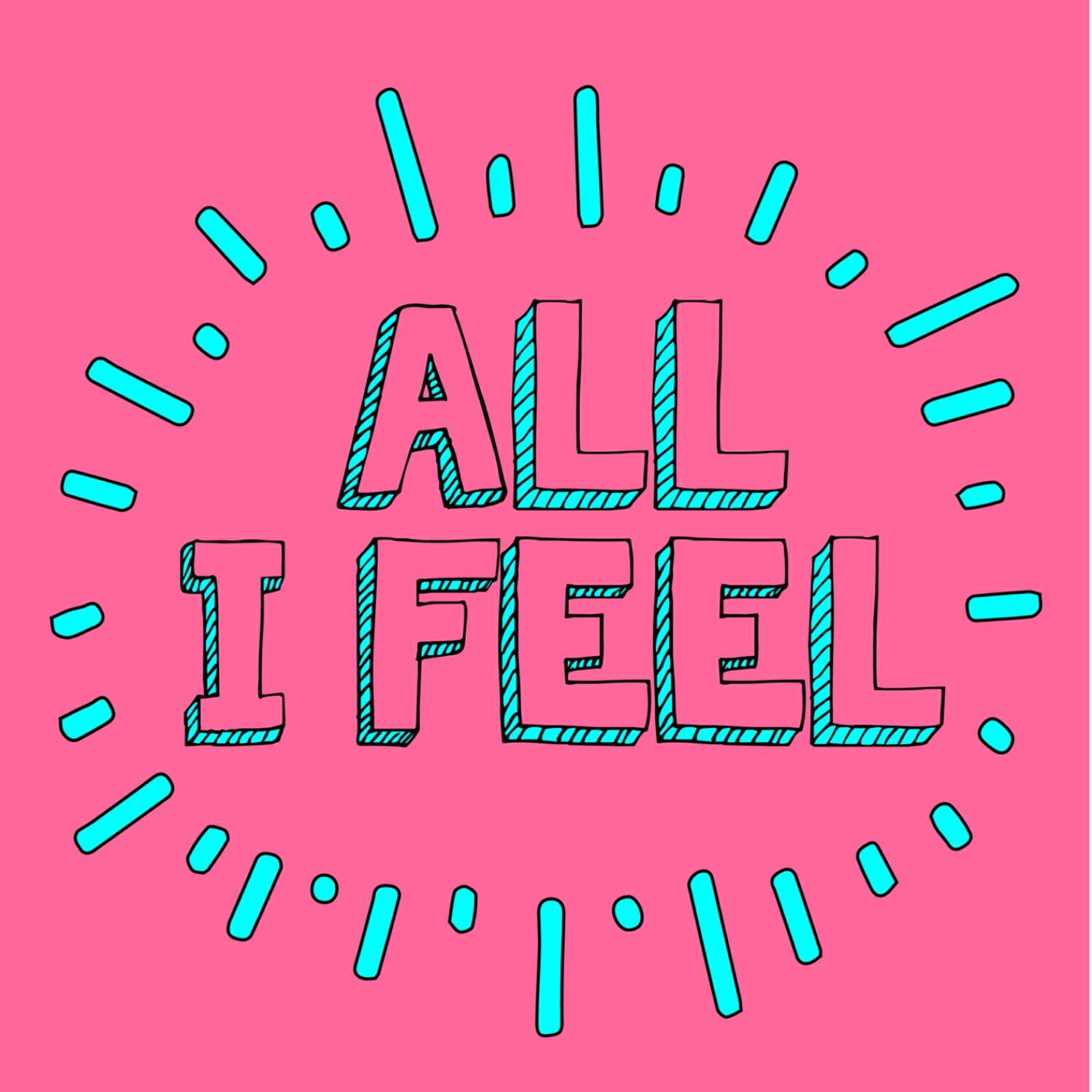 Релиз All I Feel