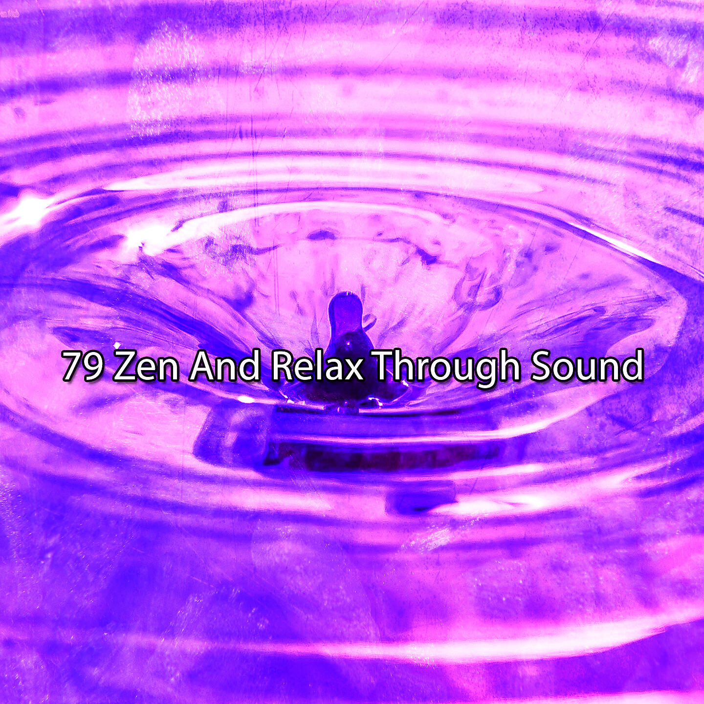 Релиз 79 Zen And Relax Through Sound