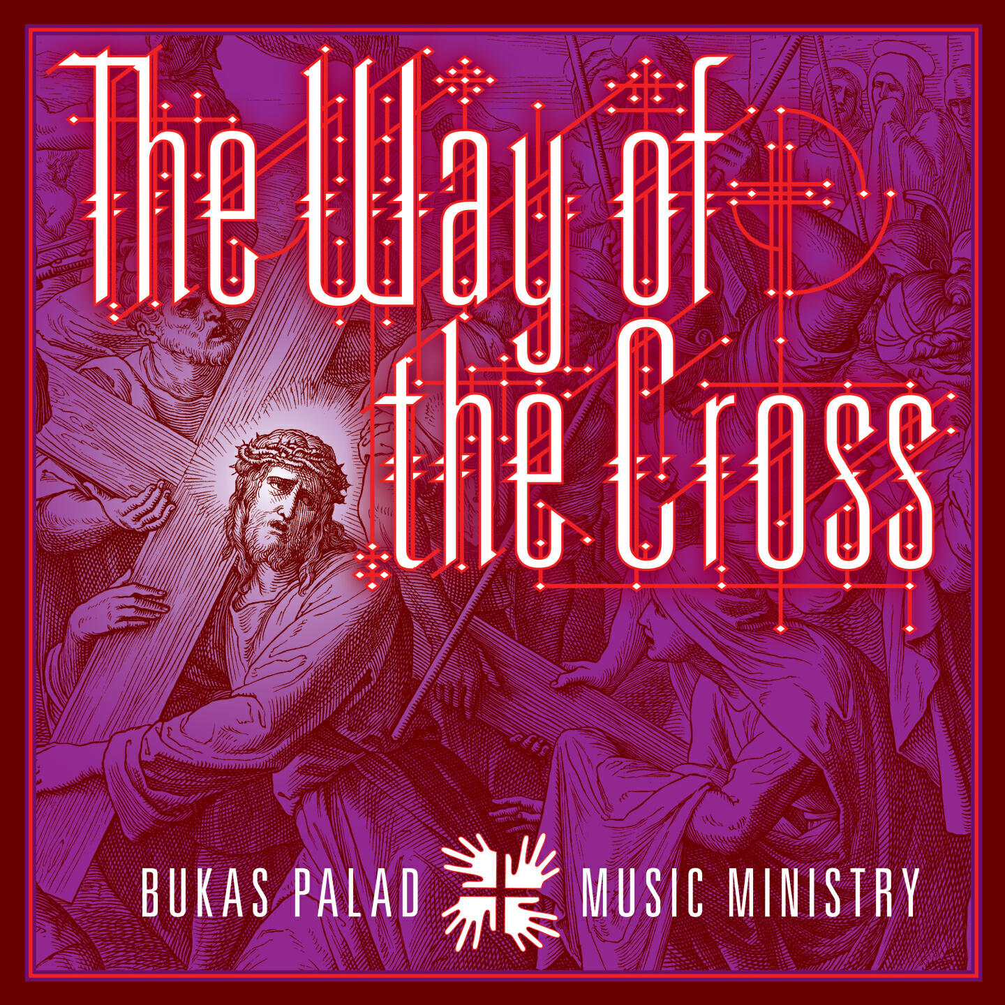 Релиз The Way of the Cross (We Carry the Saving Cross)