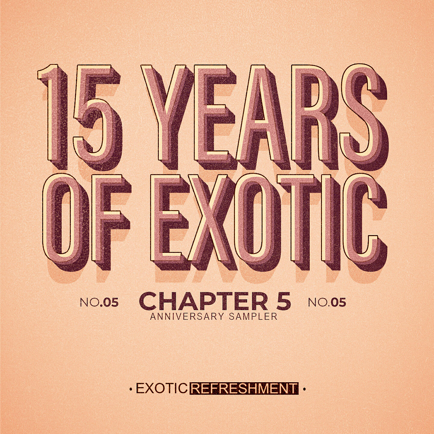 Релиз 15 Years Of Exotic - Chapter 5