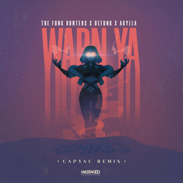 Релиз Warn Ya (CAPYAC Remix)