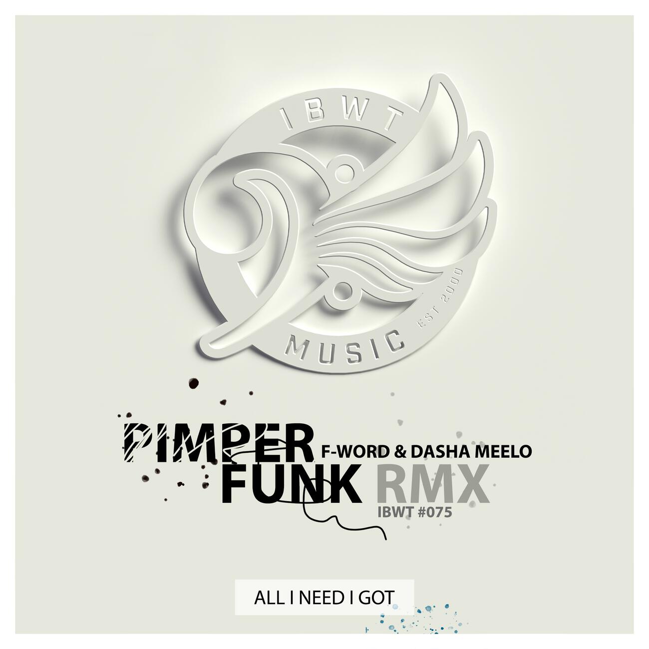 Релиз All I Need I Got (Remixed)