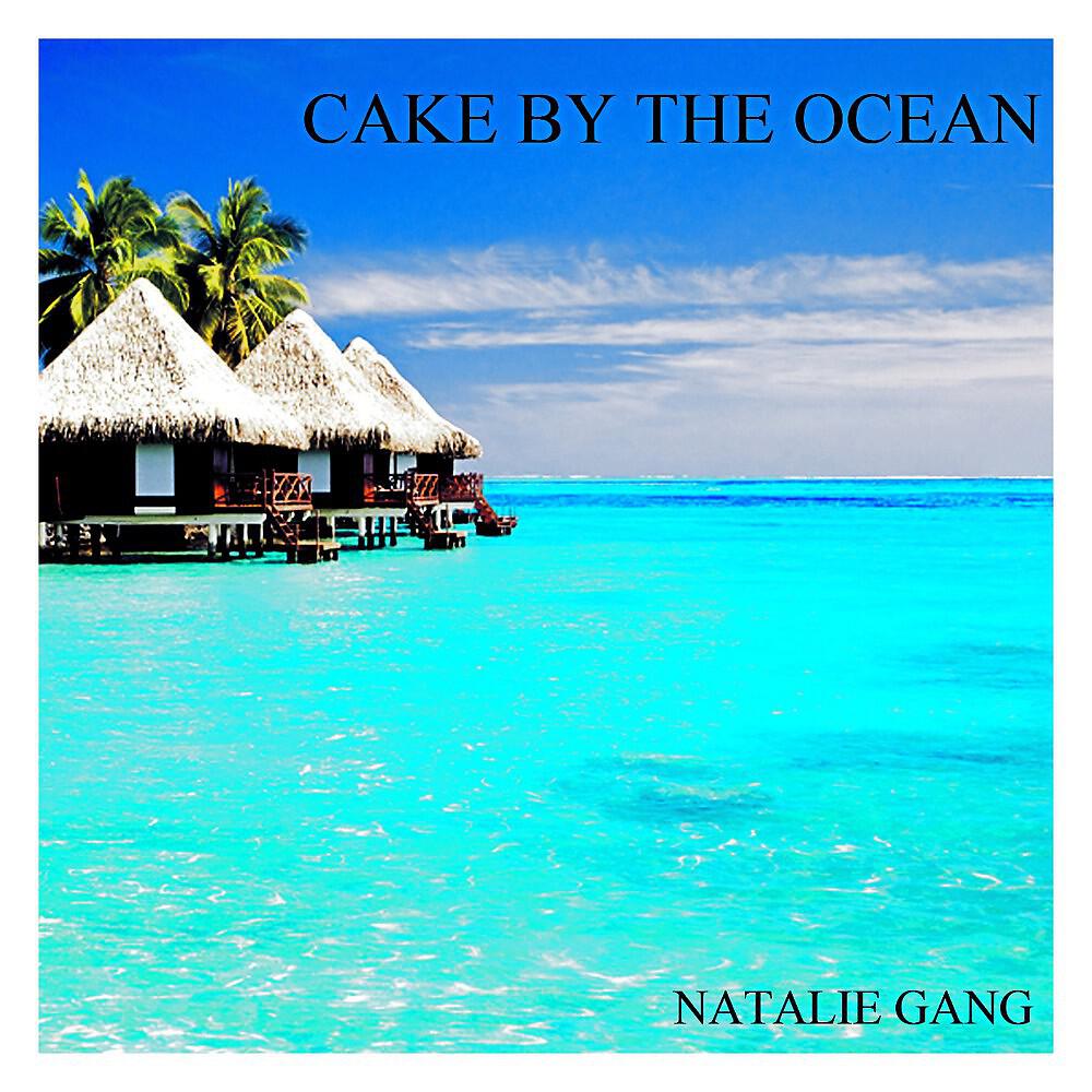 Релиз Cake by the Ocean