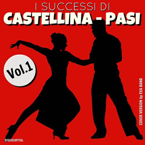 Релиз I successi di Castellina-Pasi, Vol.1