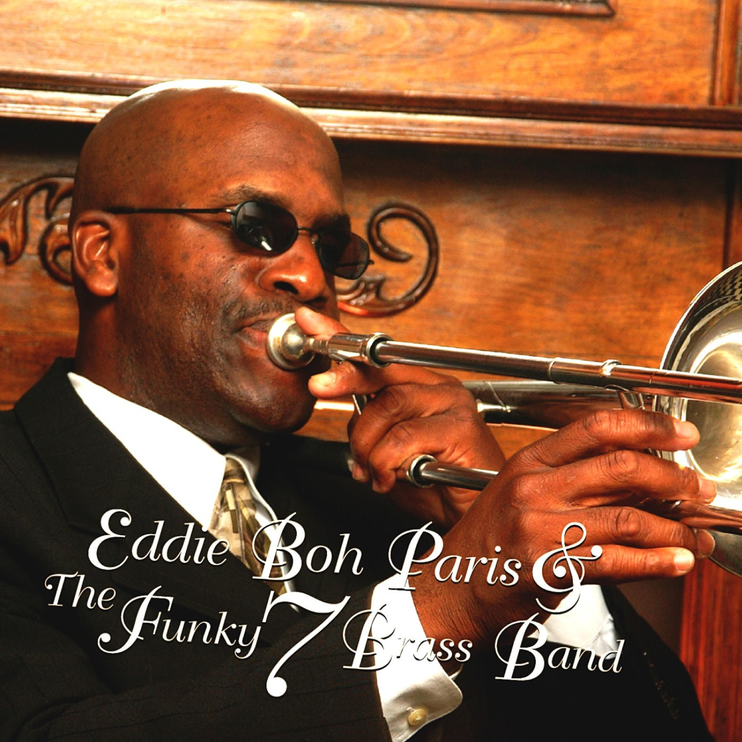 Релиз Eddie Boh Paris & The Funky 7 Brass Band