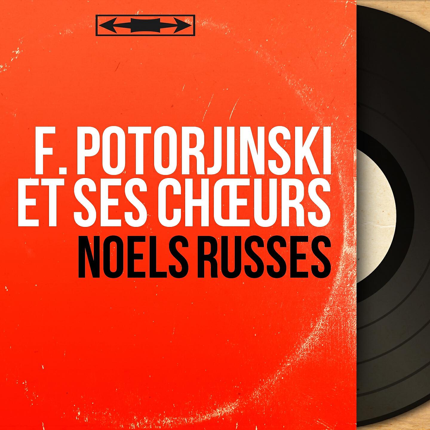 F. Potorjinski et ses chœurs