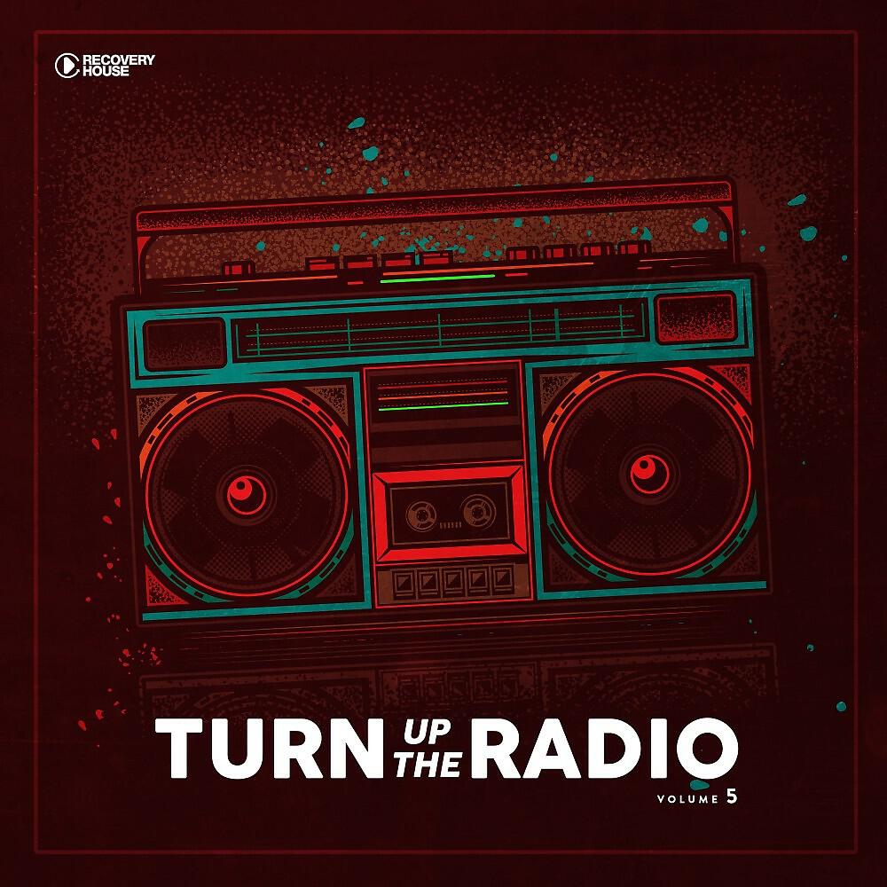 Постер альбома Turn up the Radio, Vol. 5