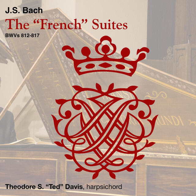Релиз J.S. Bach: The "French" Suites
