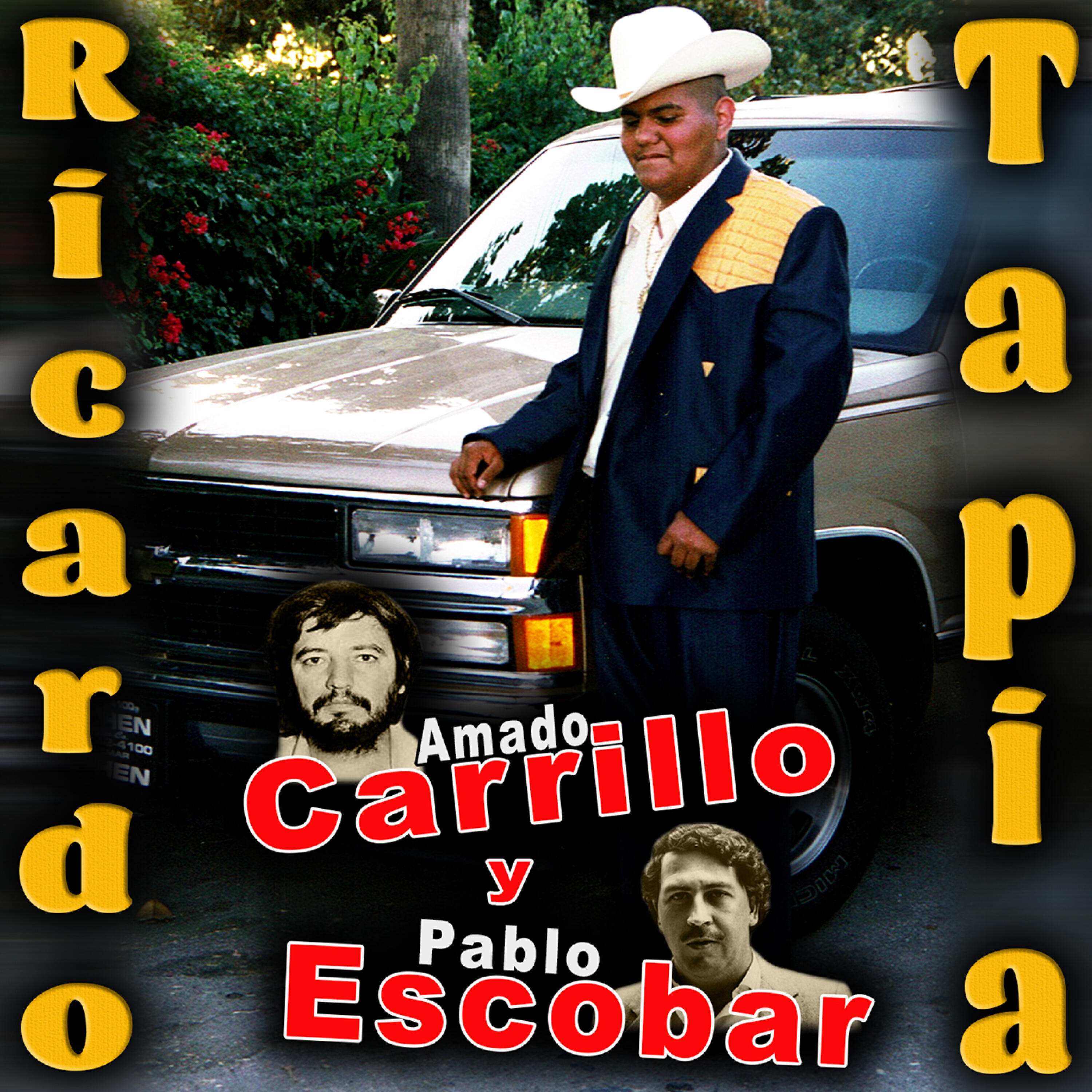 Релиз Amado Carrillo y Pablo Escobar