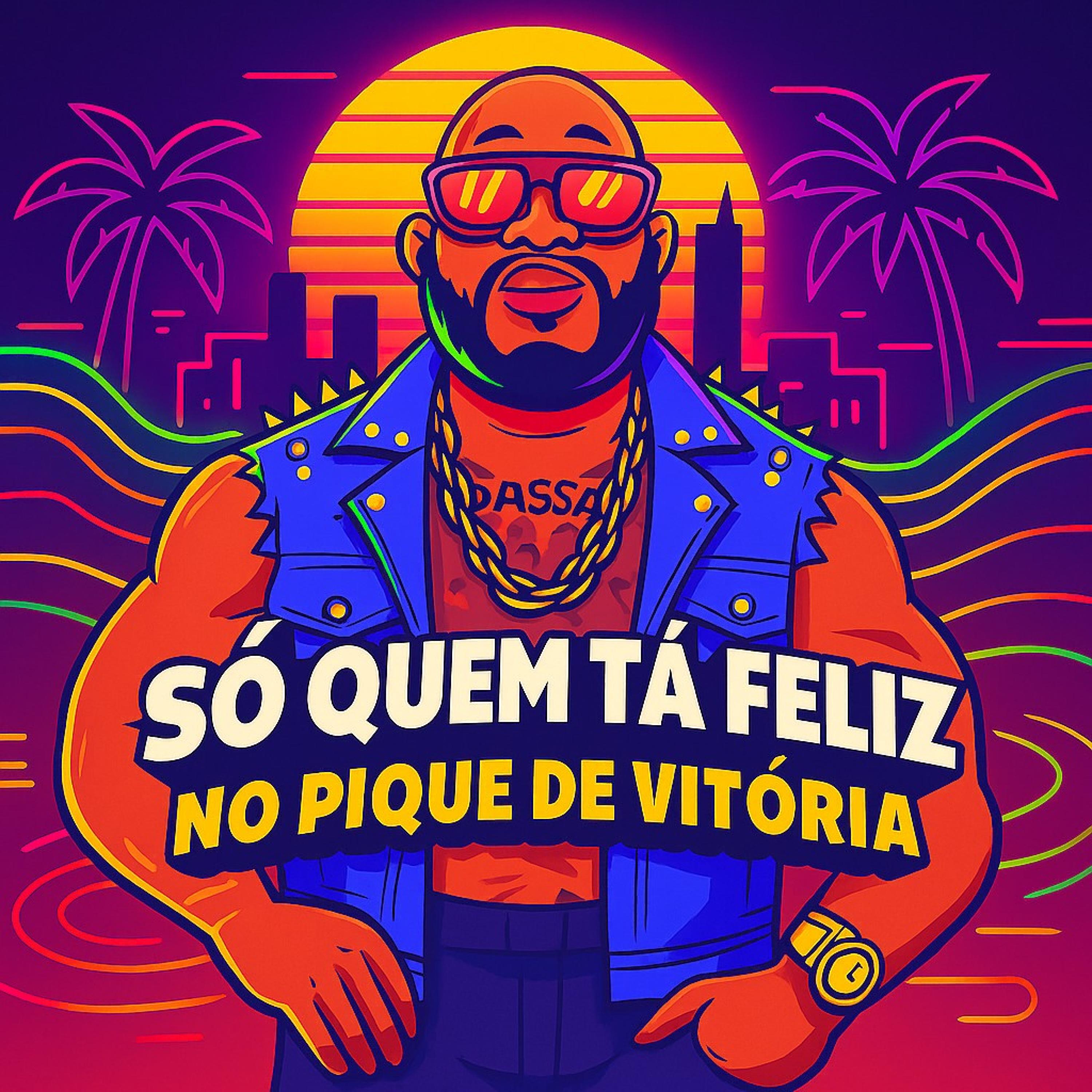 Релиз Só quem ta feliz no Pique de Vitória