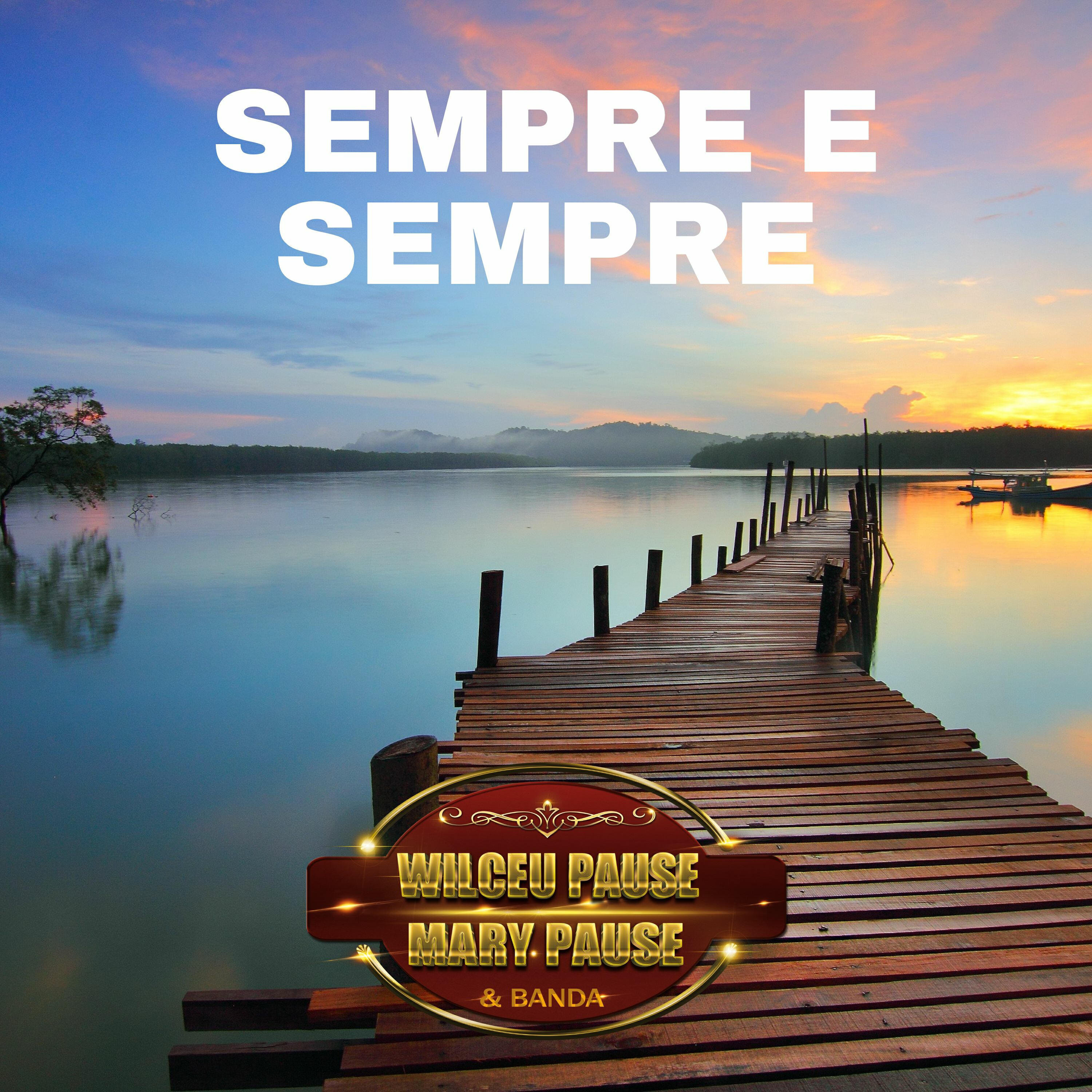 Релиз Sempre e Sempre