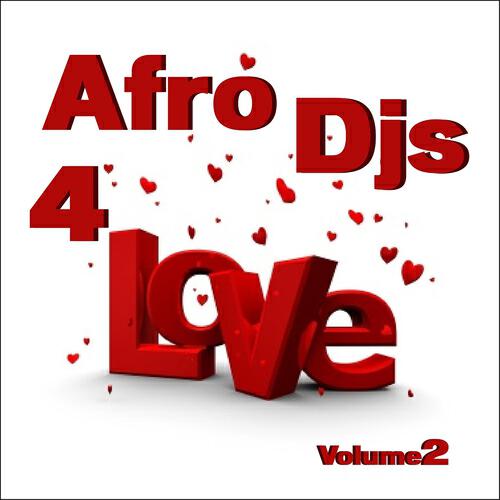 Релиз Afro Djs 4 Love, Vol. 2