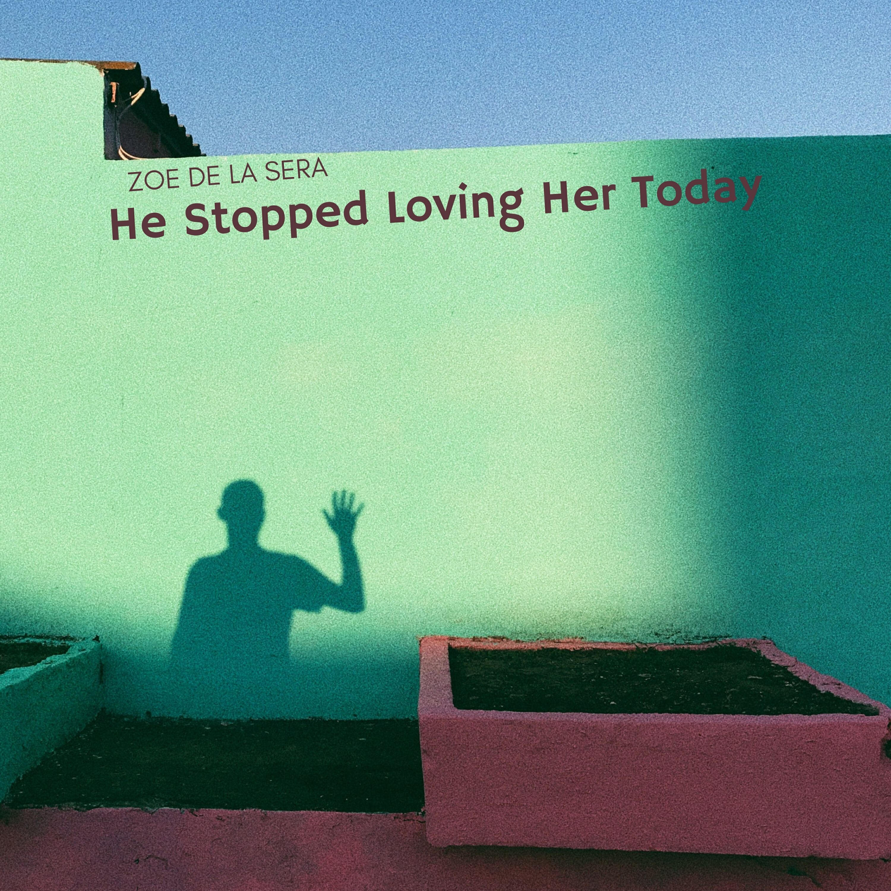 Релиз He Stopped Loving Her Today