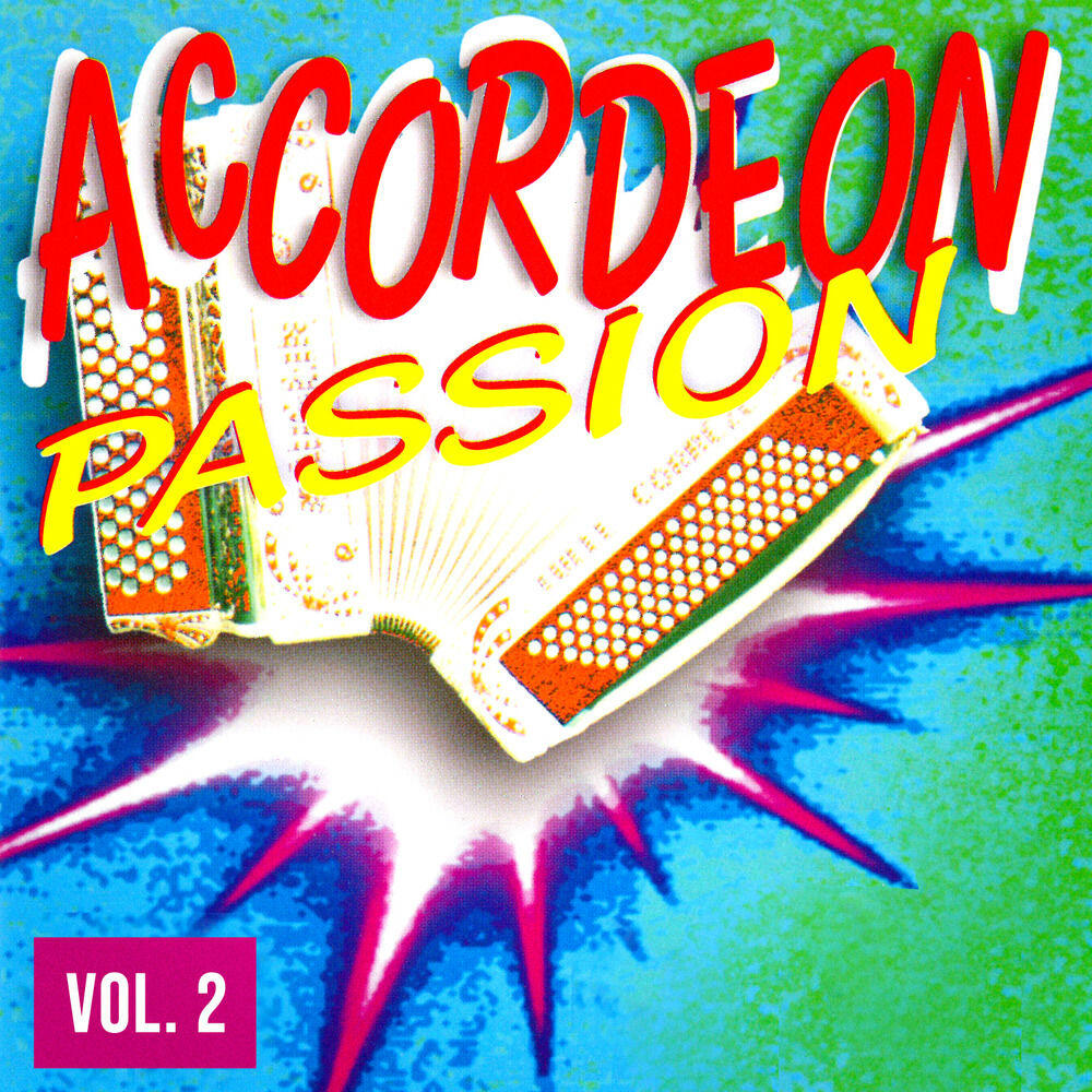 Релиз Accordéon passion, Vol. 2