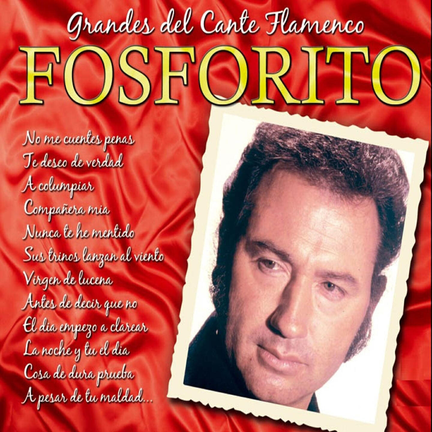 Релиз Grandes del Cante Flamenco : Fosforito