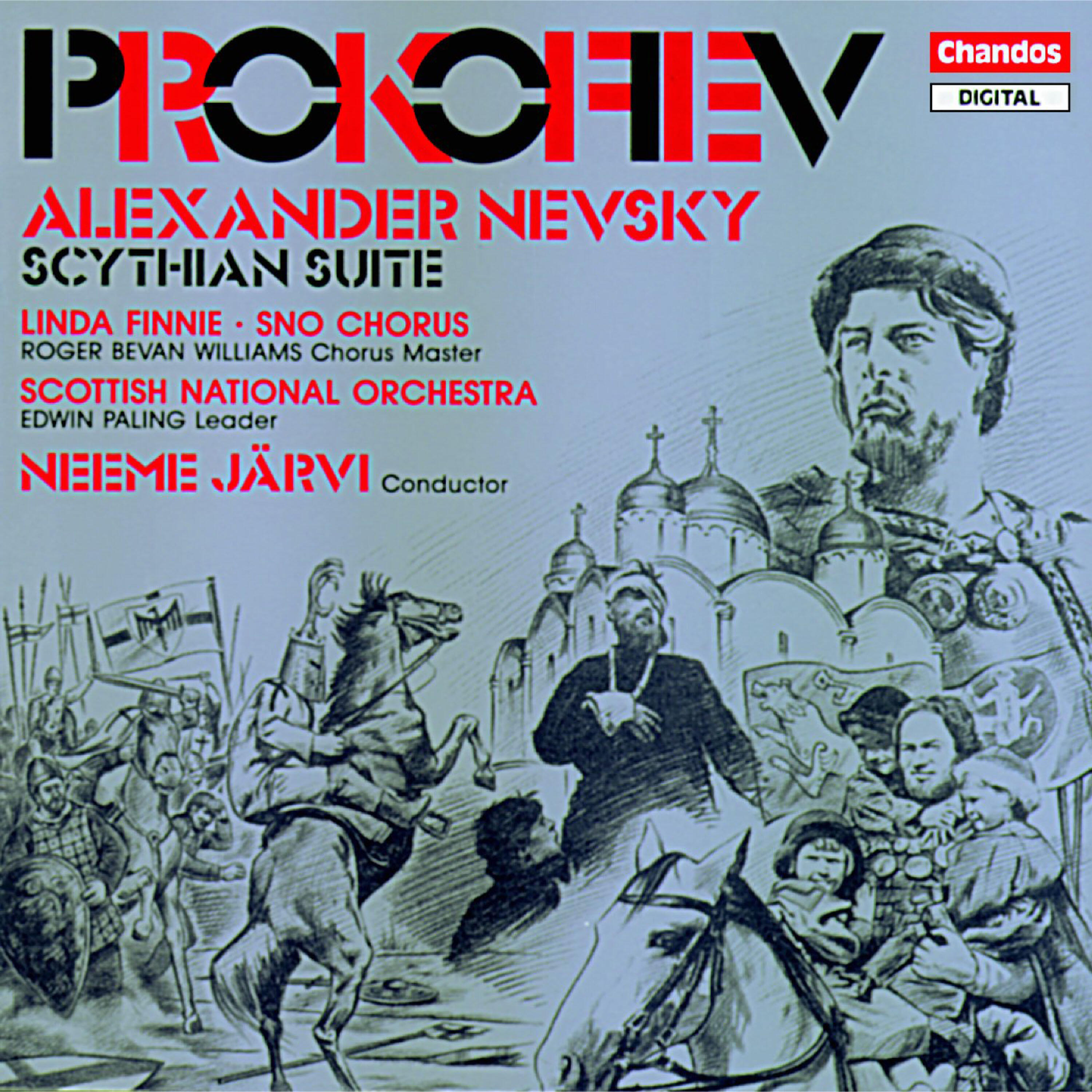 Сергей Сергеевич Прокофьев, Neeme Jarvi, Royal Scottish National Orchestra, Linda Finnie, Royal Scottish National Orchestra Chorus, Roger Bevan Williams - Alexander Nevsky, Op. 78: V. The Battle on Ice