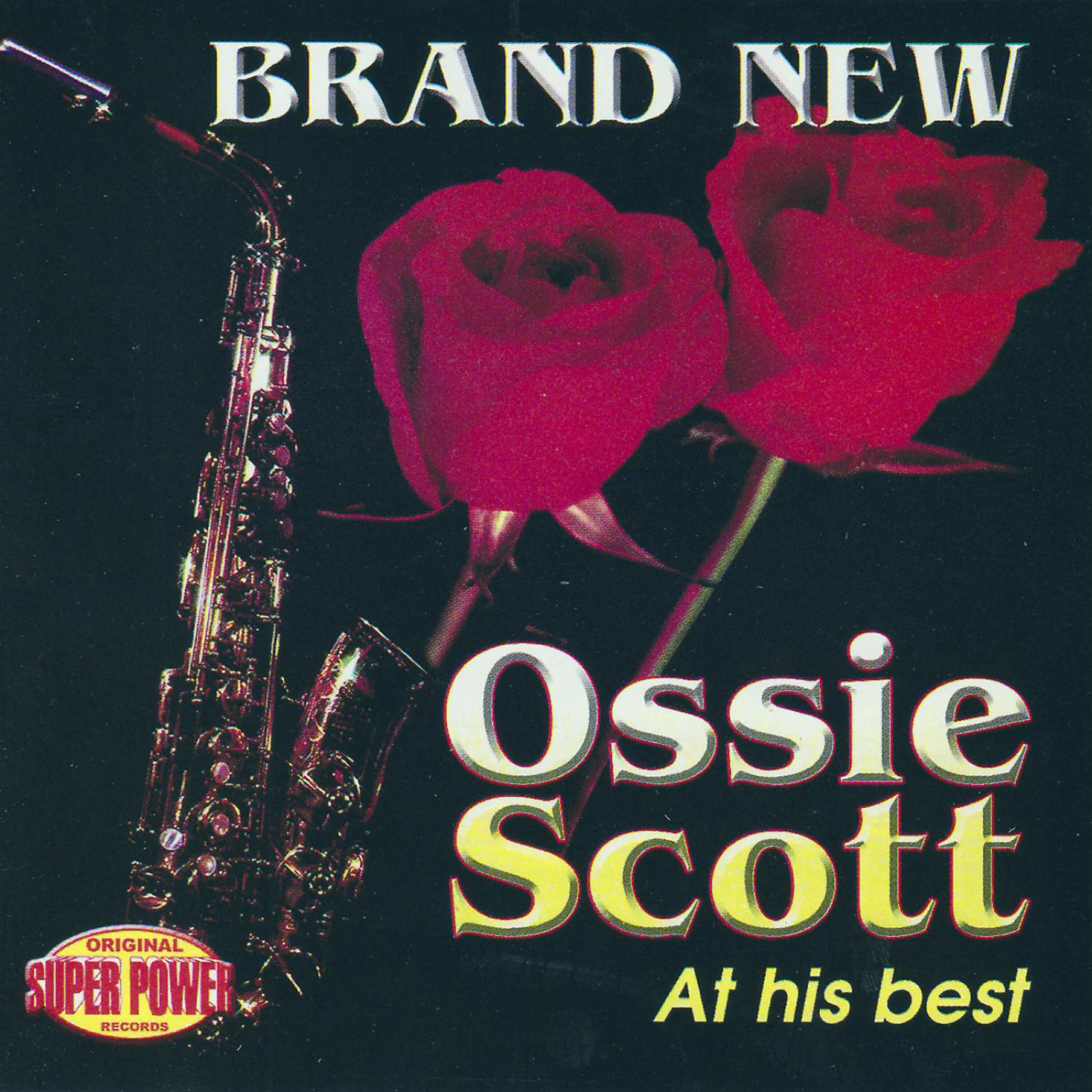 Релиз Brand New Ossie Scott At His Best