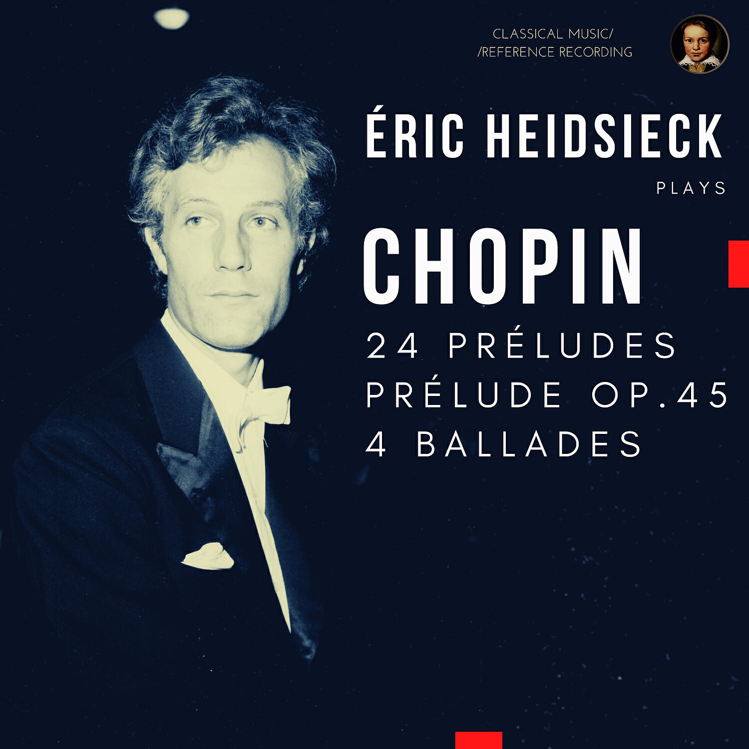 Релиз Frédéric Chopin: 24 Preludes Op.28, Prelude Op.45, 4 Ballades
