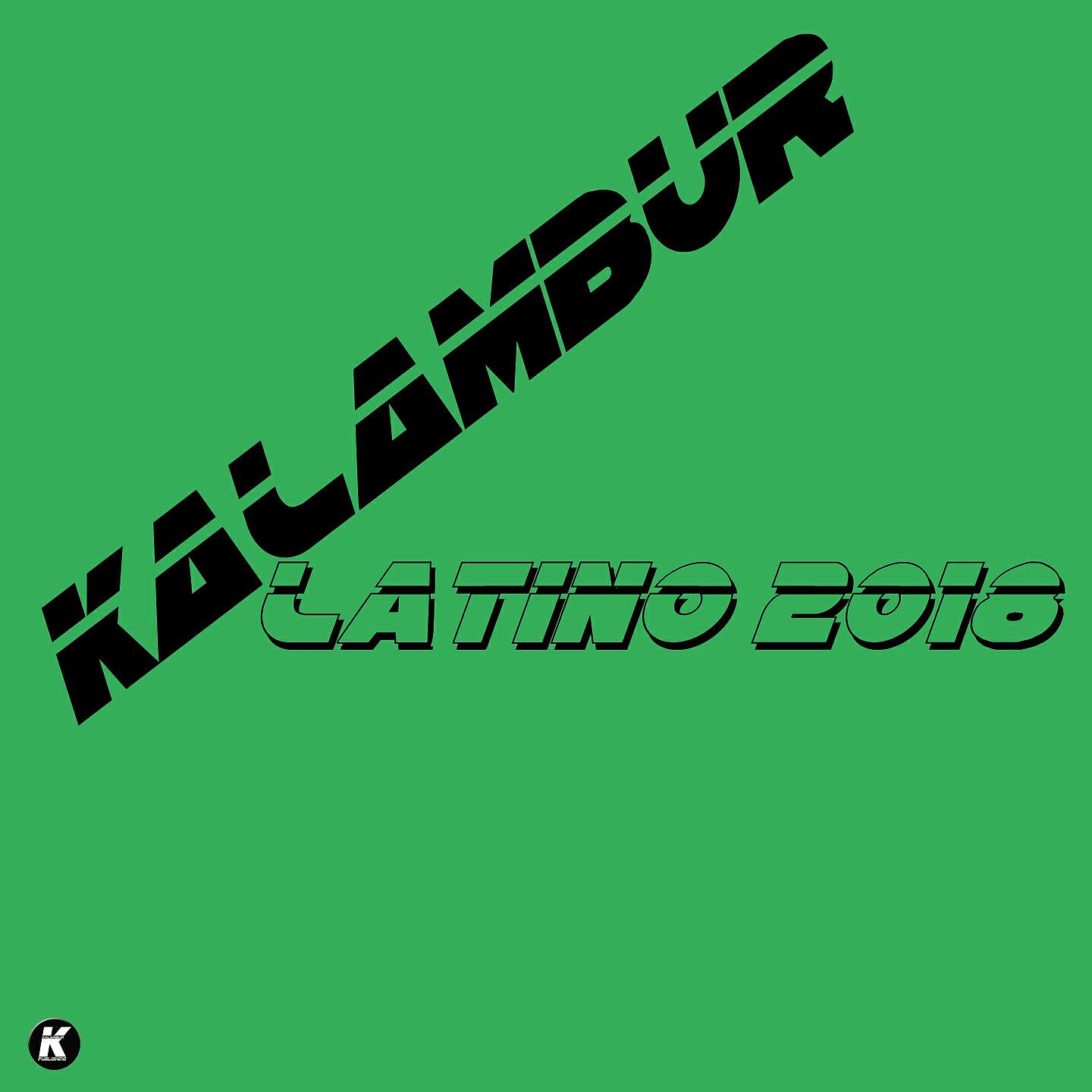 Релиз Kalambur Latino 2018