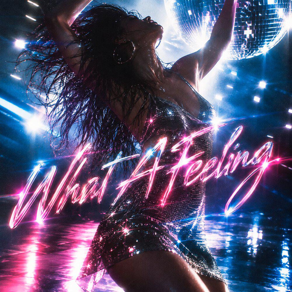 Релиз What A Feeling